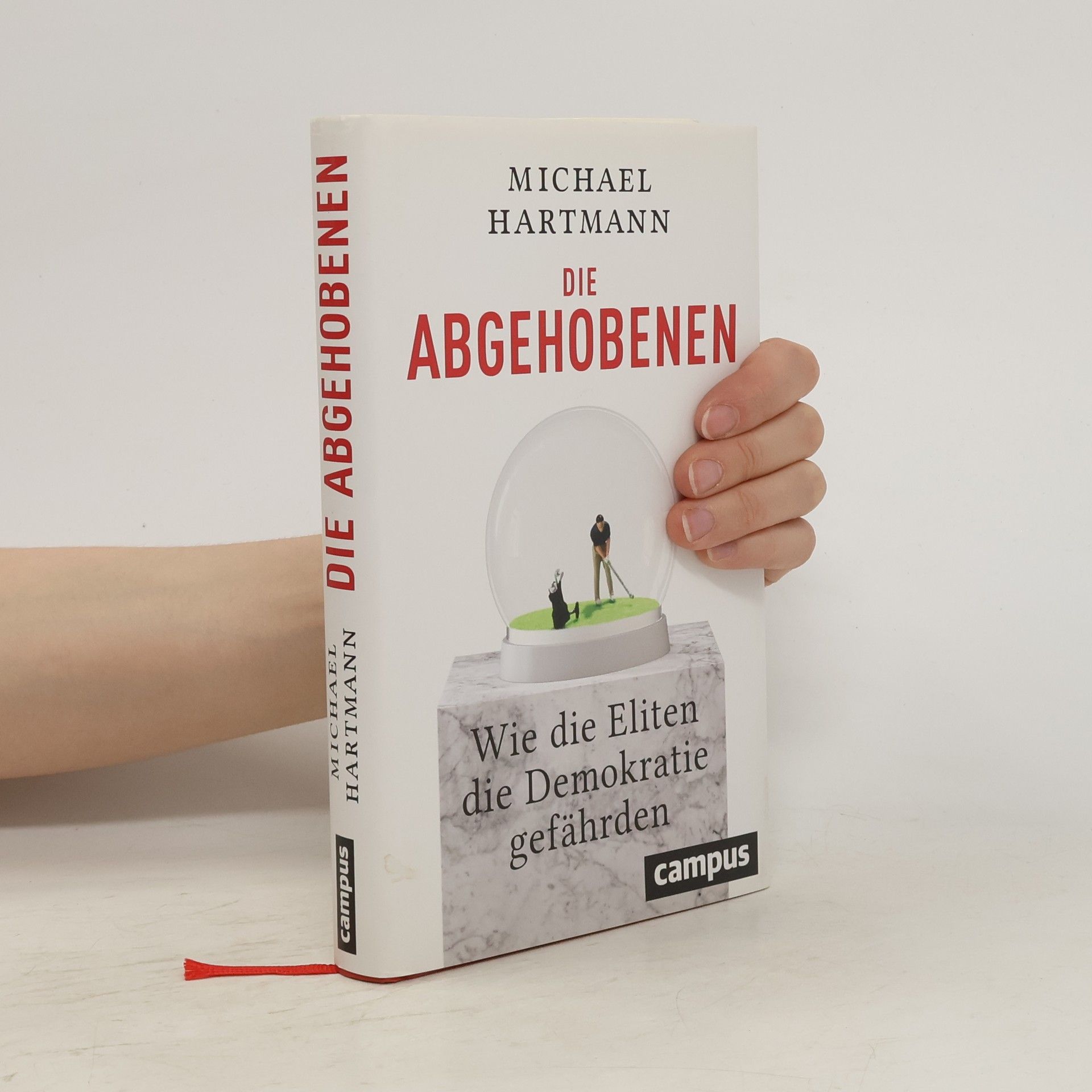 Michael Hartmann Die Abgehobenen