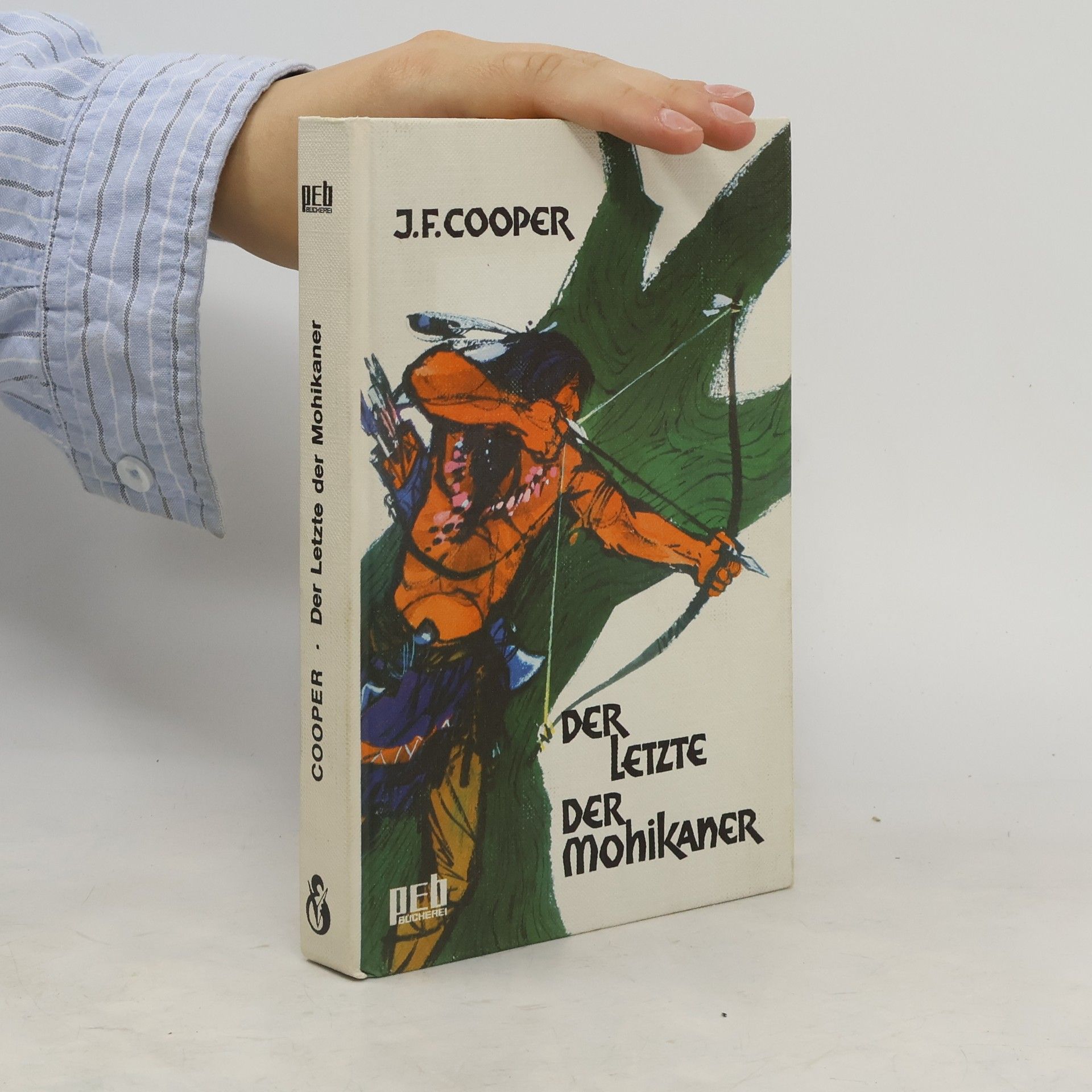 James Fenimore Cooper Der Letzte der Mohikaner