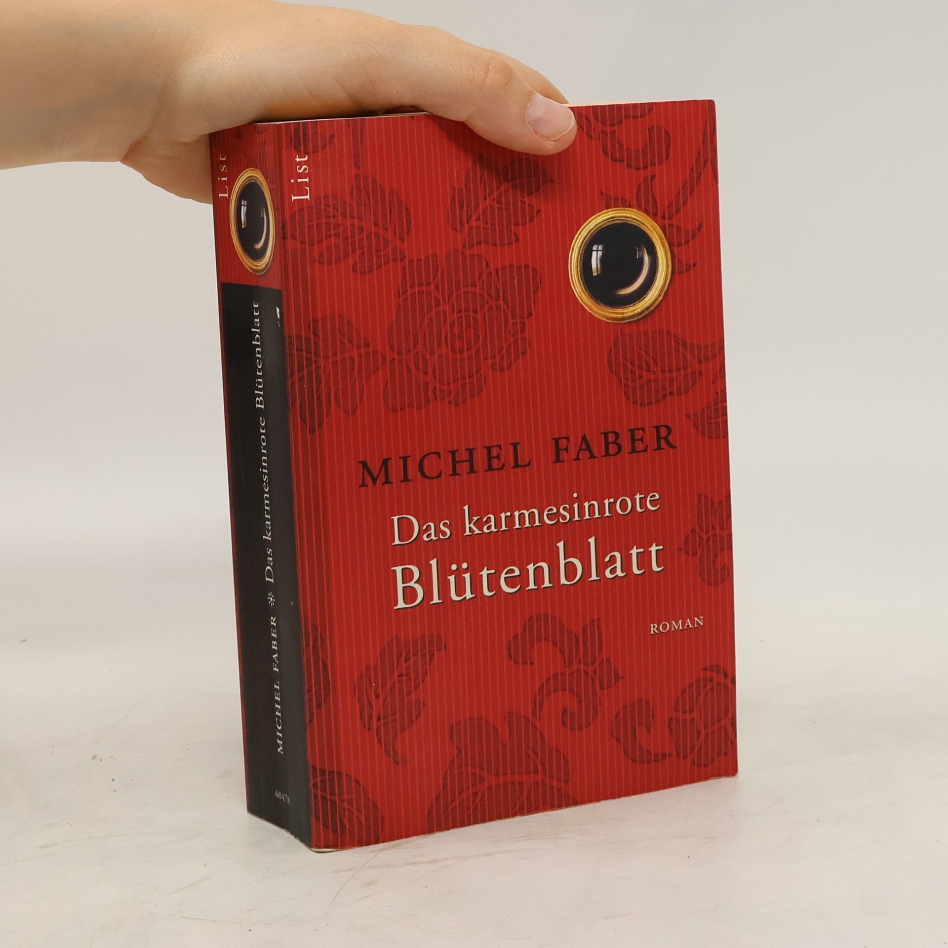 Michel Faber Das karmesinrote Blütenblatt