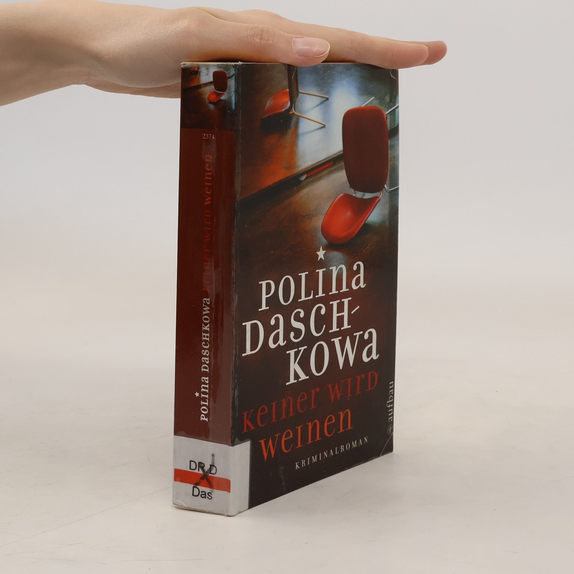 Polina Daschkowa Keiner wird weinen