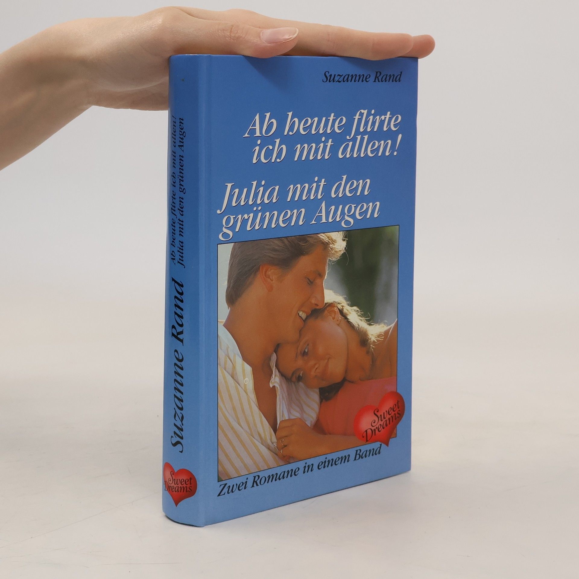 Suzanne Rand Ab heute flirte ich mit allen! Julia mit den grünen Augen