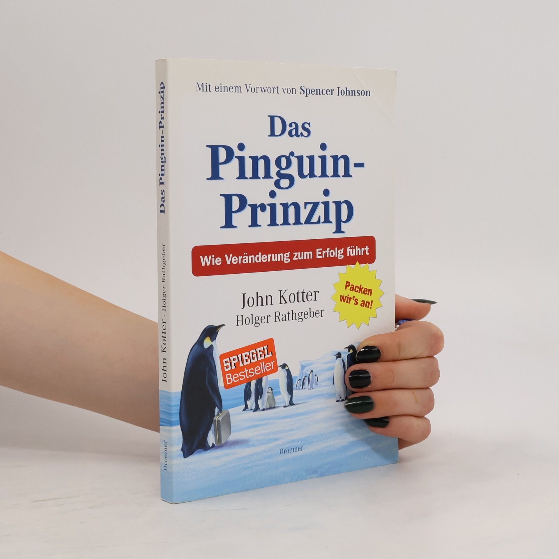 John P. Kotter Das Pinguin- Prinzip