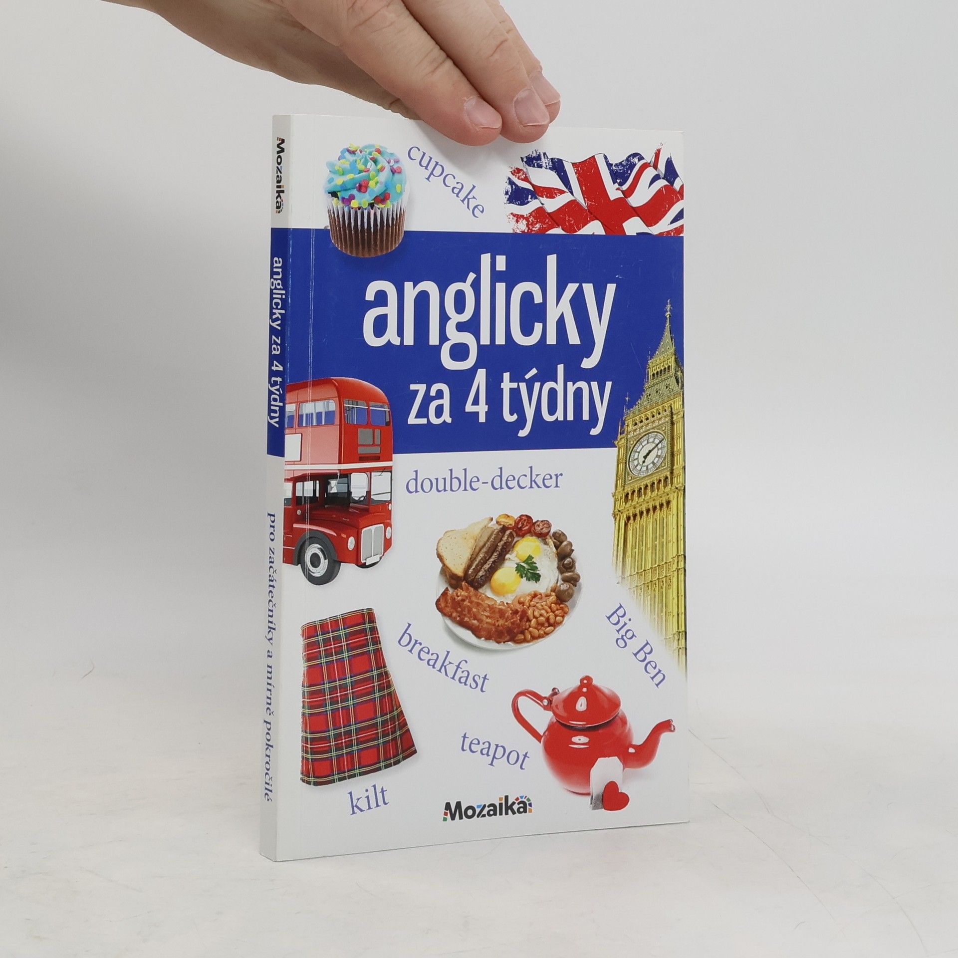 Pankaj Joshi Anglicky za 4 týdny: Intenzivní kurz pro začátečníky a mírně pokročilé : A1-A2