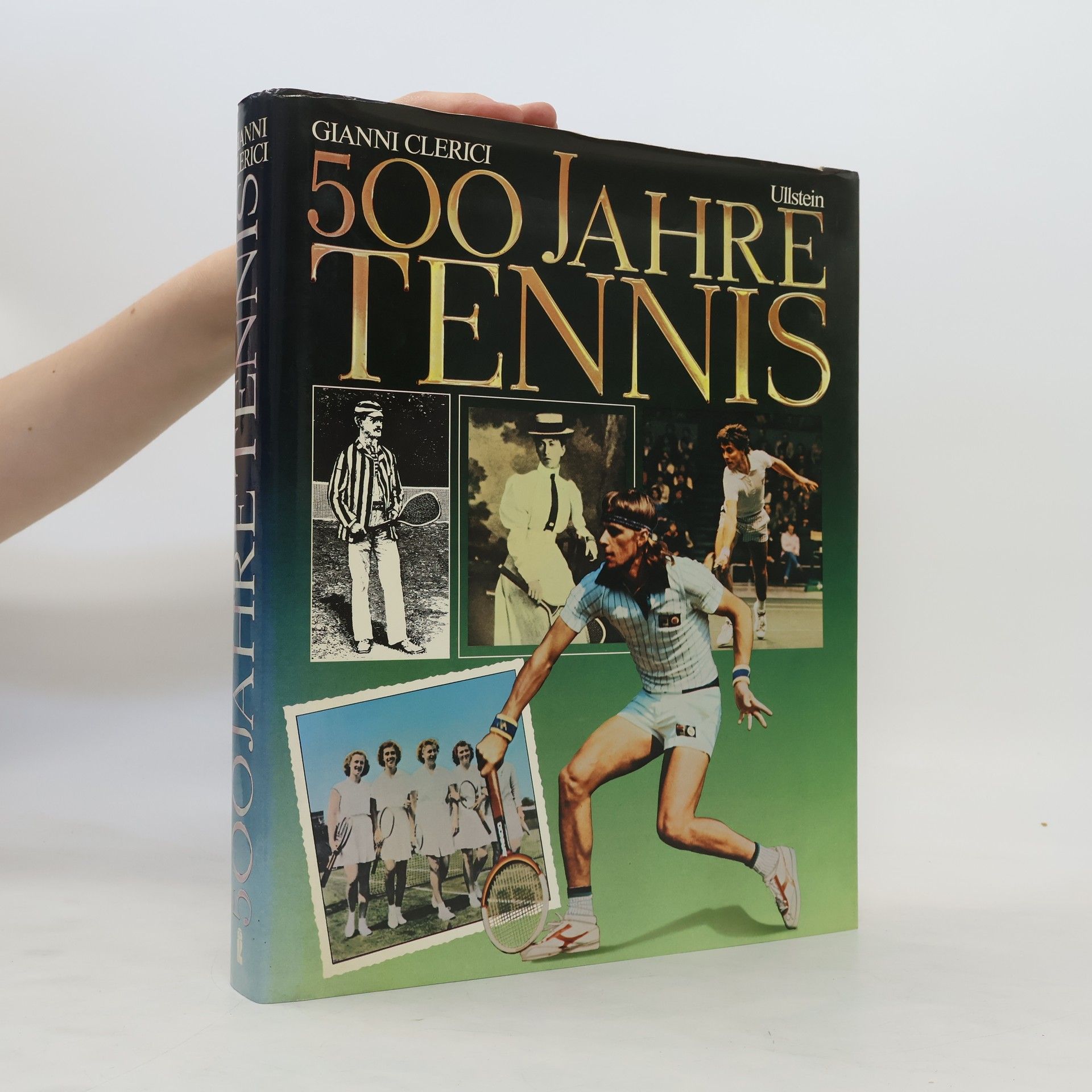 Gianni Clerici 500 [Fünfhundert] Jahre Tennis