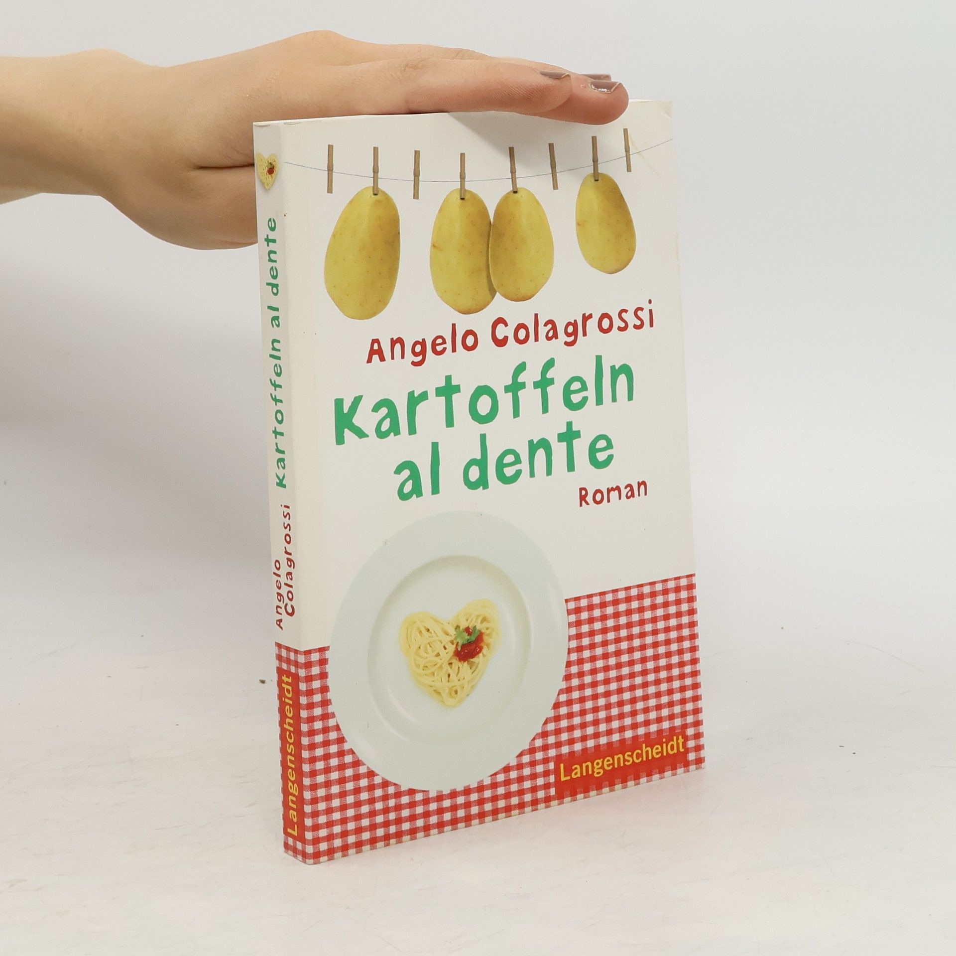 Angelo Colagrossi Kartoffeln al dente
