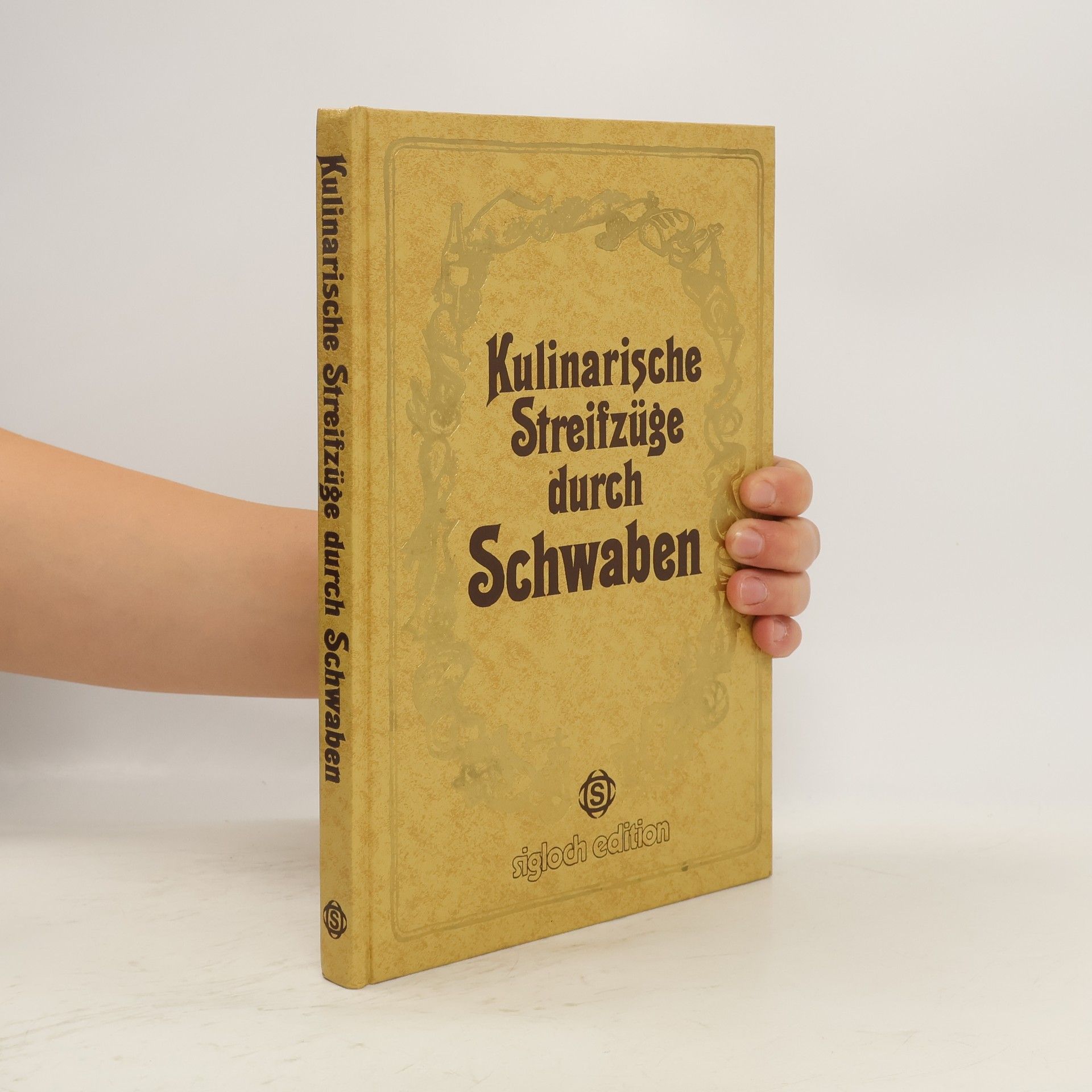 Frank Gerhard Kulinarische Streifzüge durch Schwaben