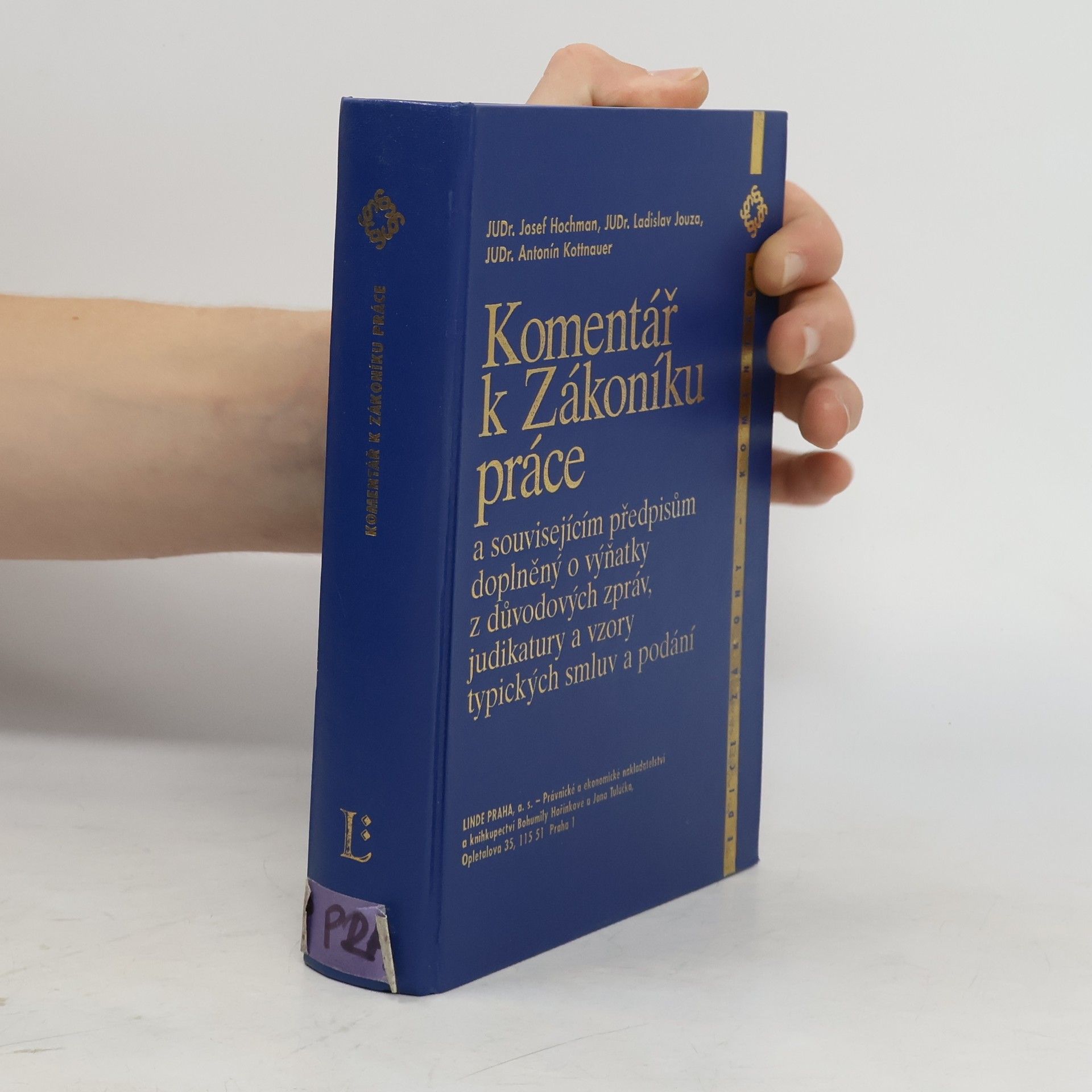 Josef Hochman Komentář k Zákoníku práce a souvisejícím předpisům doplněný o výňatky z důvodových zpráv, judikatury a vzory typických smluv a podání