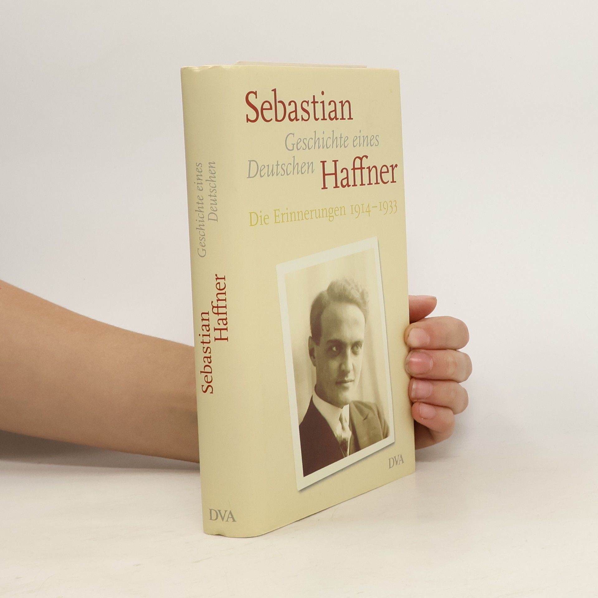 Eva Menasse Geschichte eines Deutschen. Die Erinnerungen 1914-1933