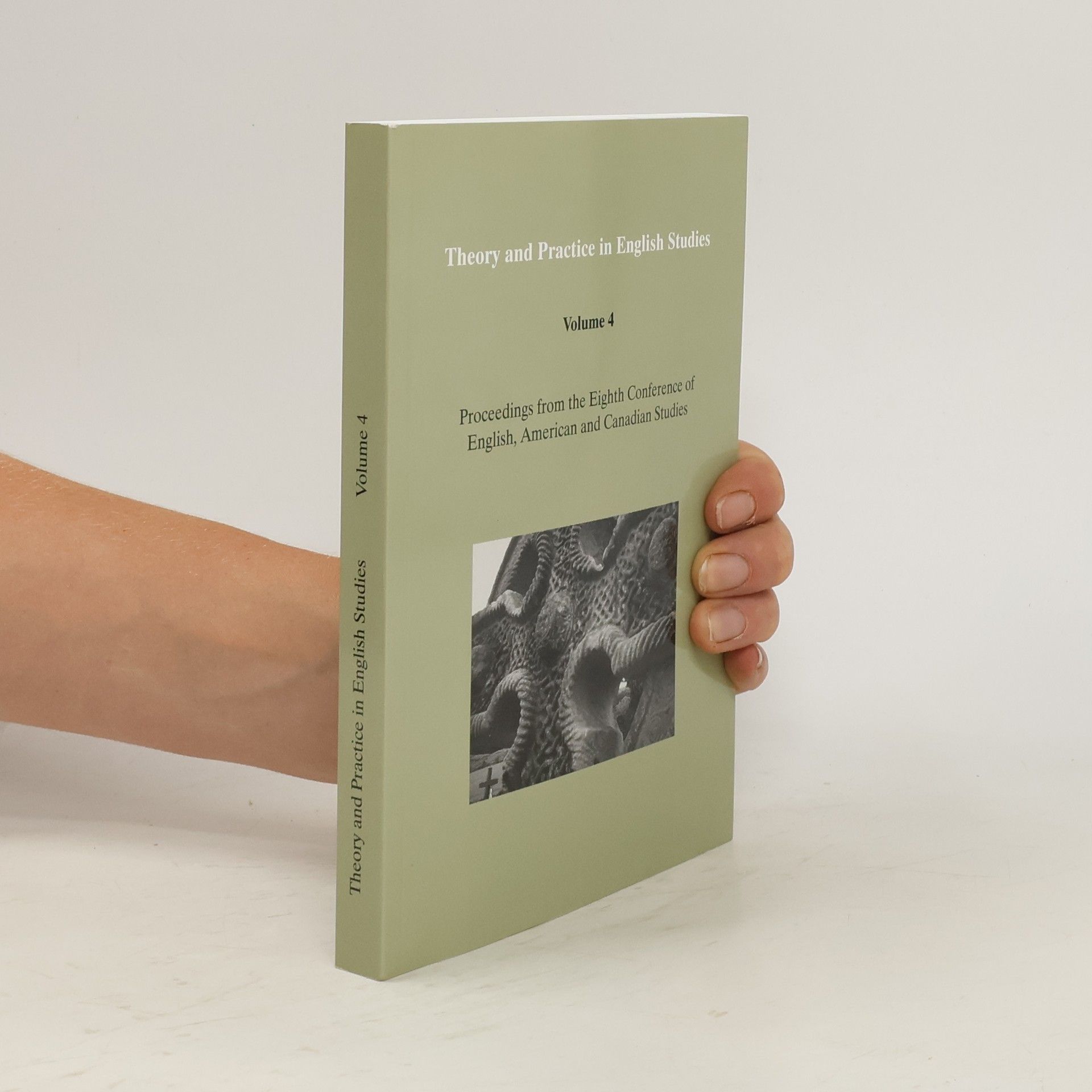 Jan Chovanec Theory and practice in English studies. Volume 4, proceedings from the Eight Conference of English, American, and Canadian Studies