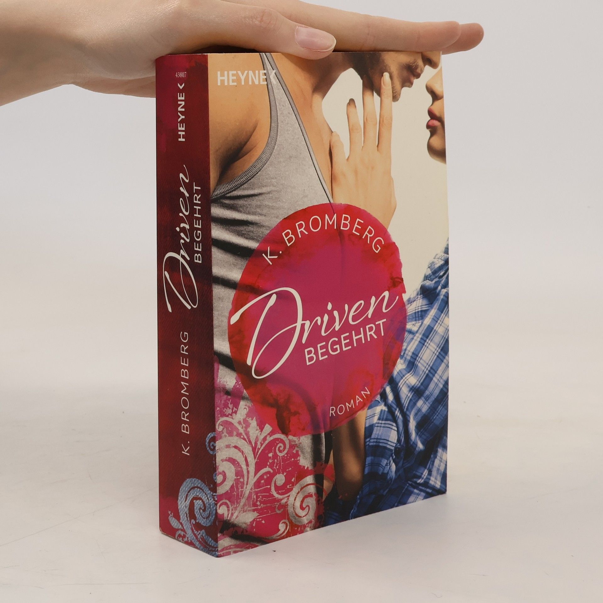K. Bromberg Driven. Begehrt