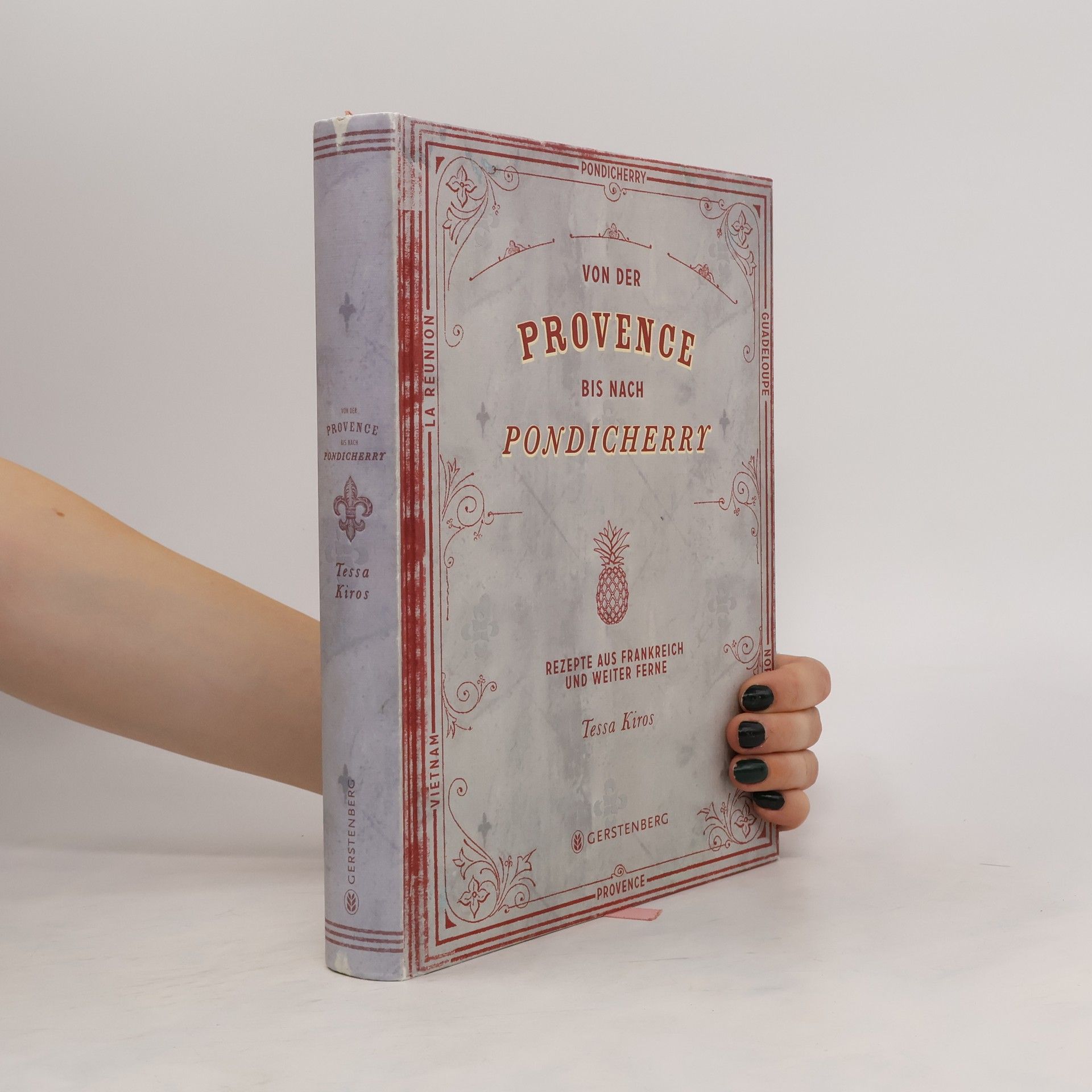 Tessa Kiros Von der Provence nach Pondicherry