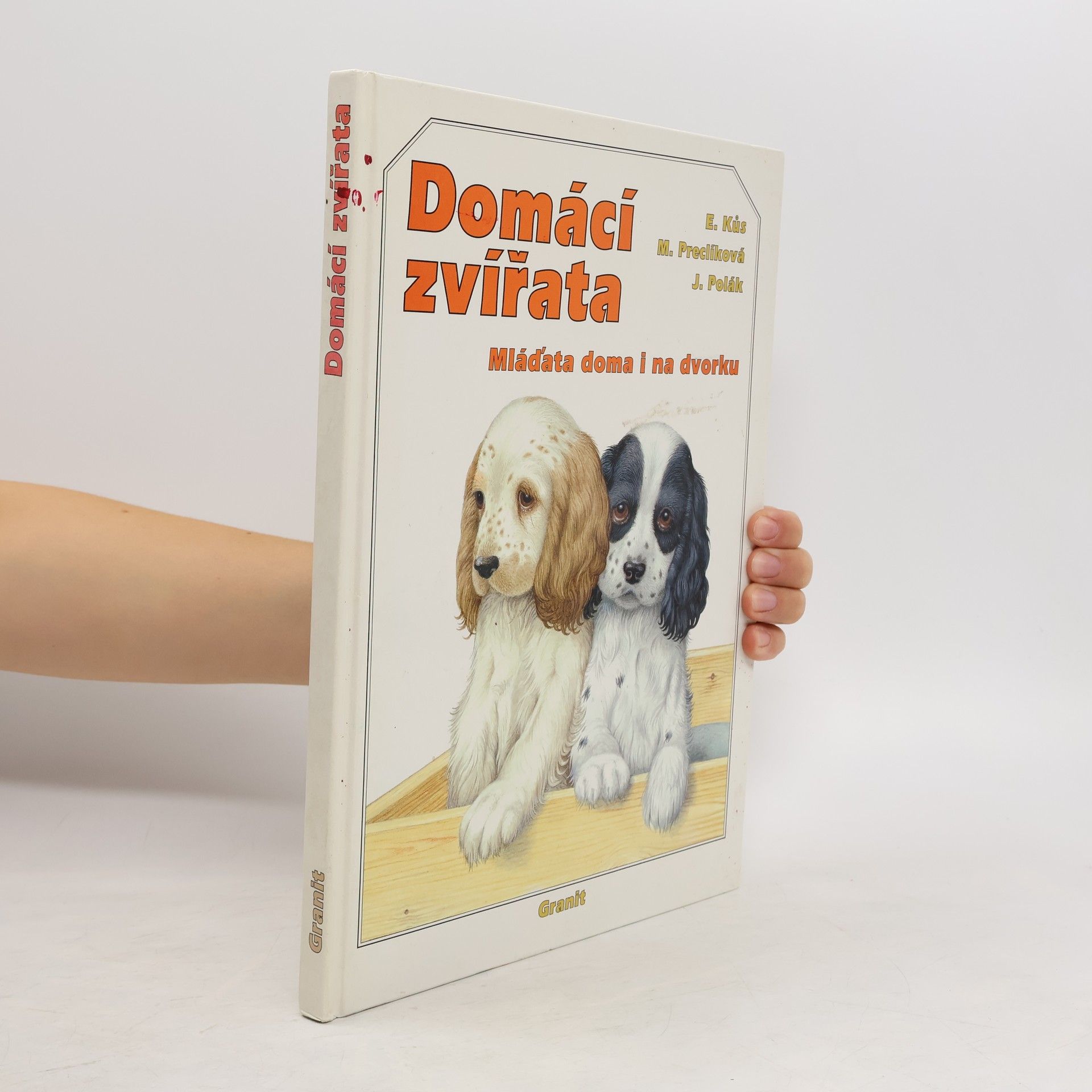 Evžen K°us Domácí zvířata. Mláďata doma i na dvorku