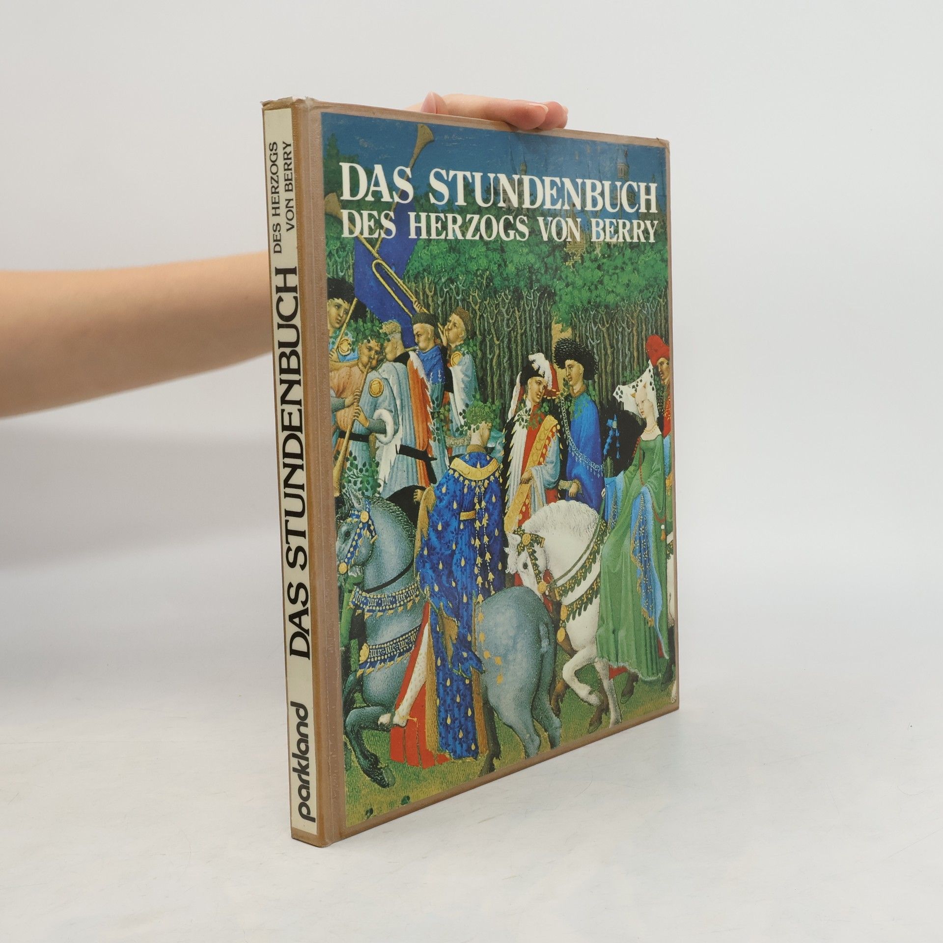 Edmond Pognon Das Stundenbuch des Herzogs von Berry
