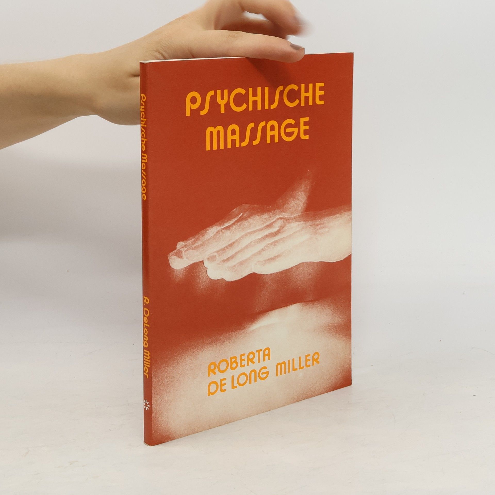 Roberta DeLong Miller Psychische Massage