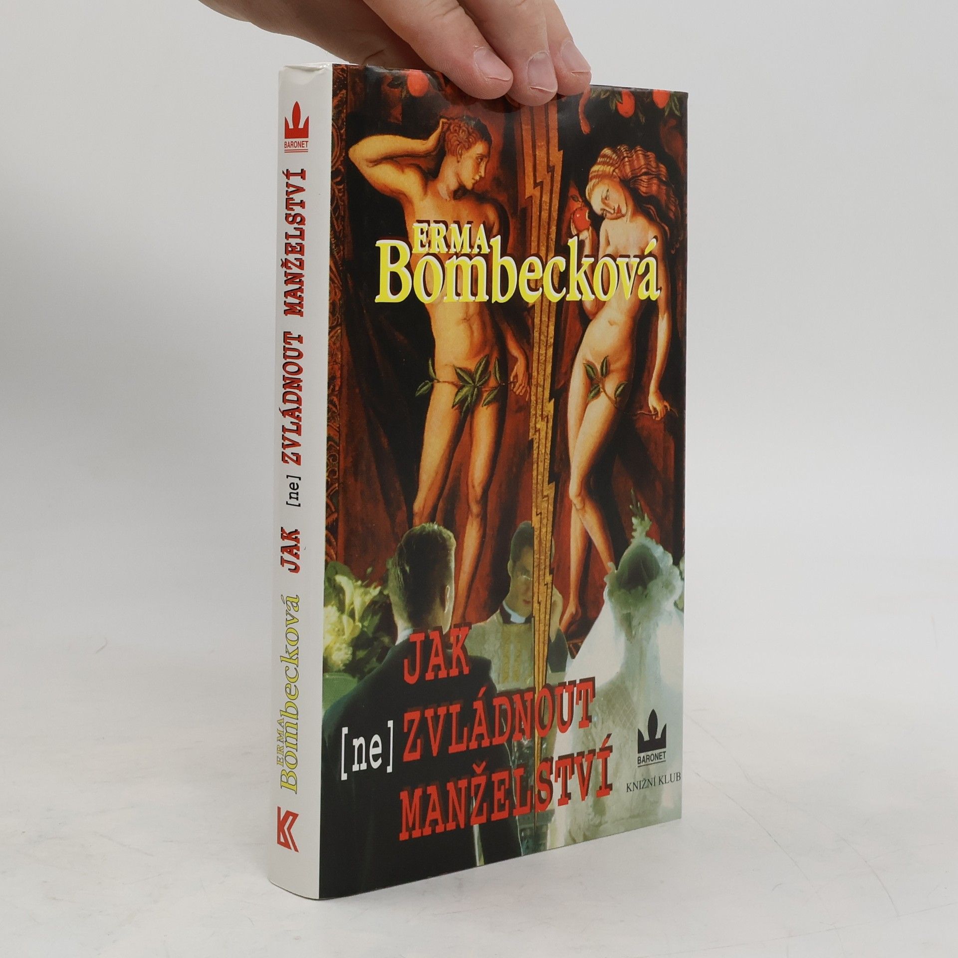 Erma Bombeck Jak (ne)zvládnout manželství