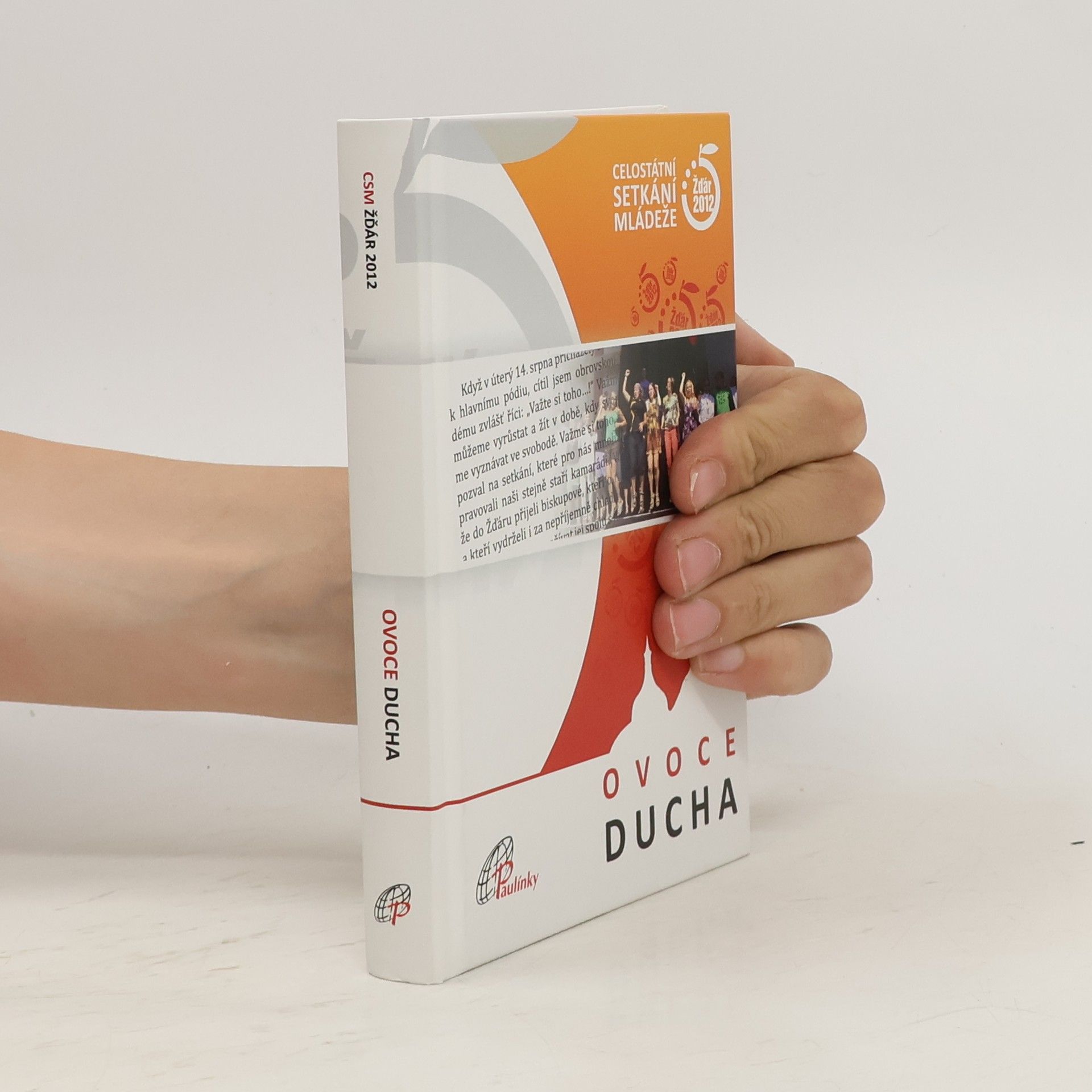 Markéta Trmačová Ovoce Ducha: 5. celostátní setkání mládeže
