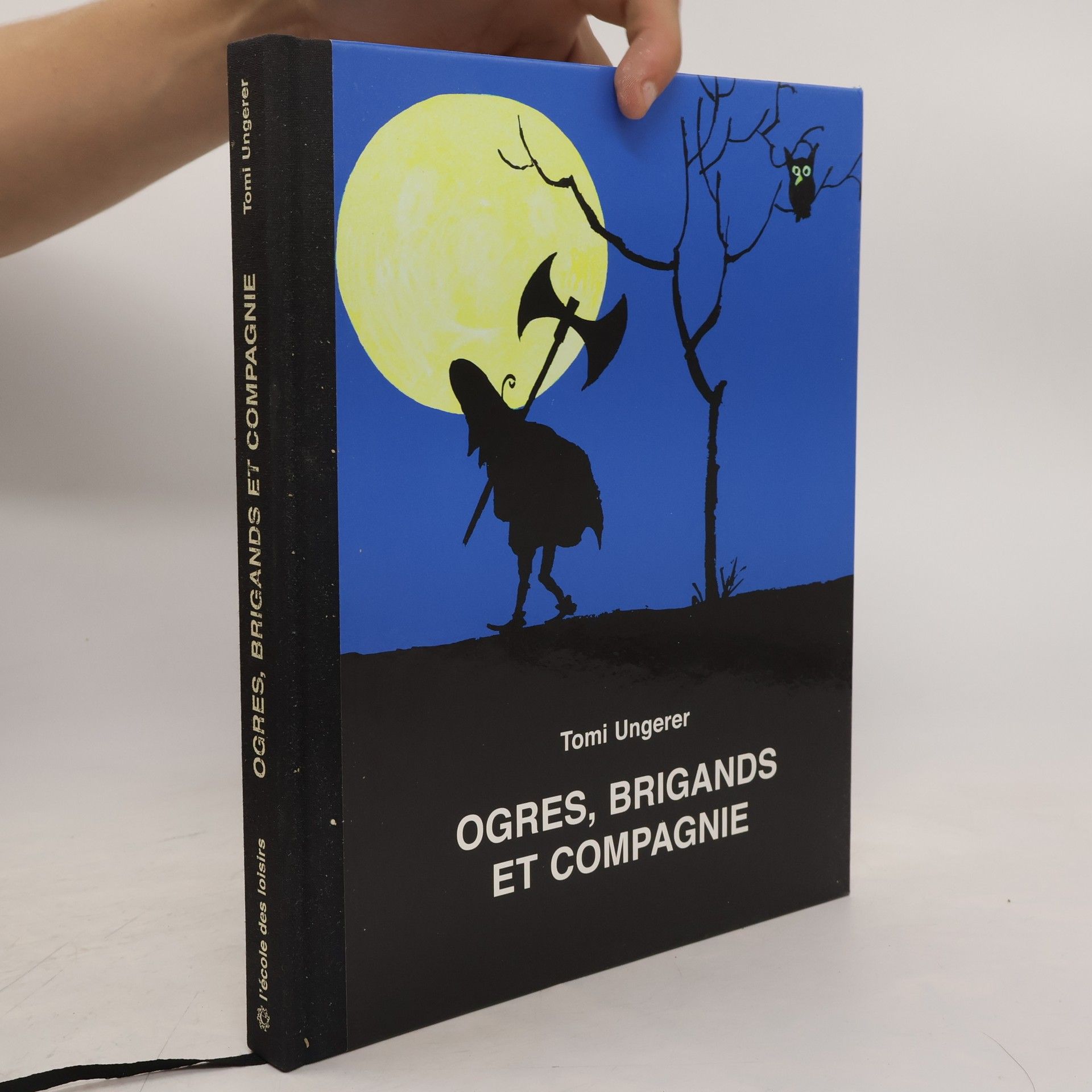 Tomi Ungerer Ogres, brigands et compagnie