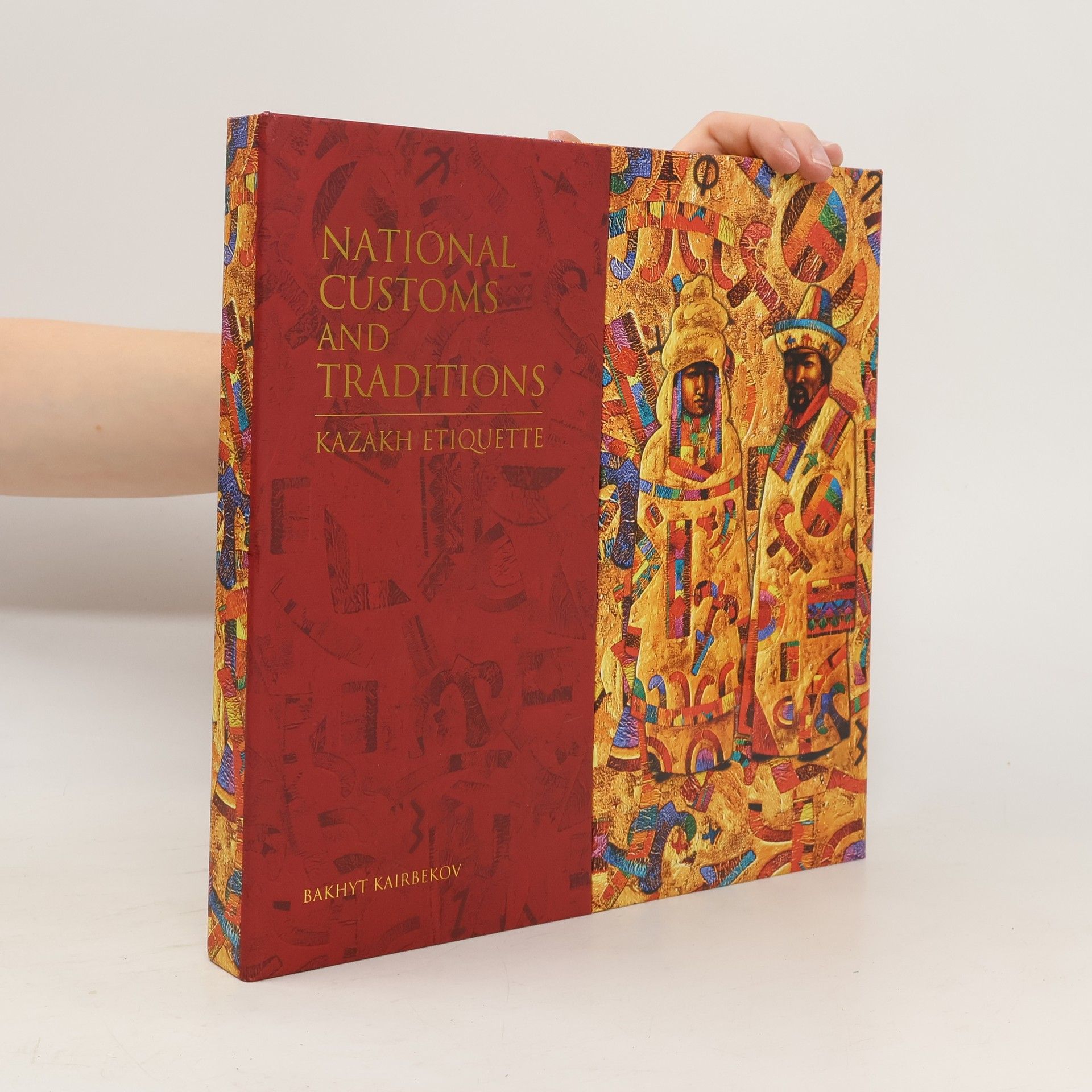 Bakhyt Gafuovich Kairbekov National Customs and Traditions