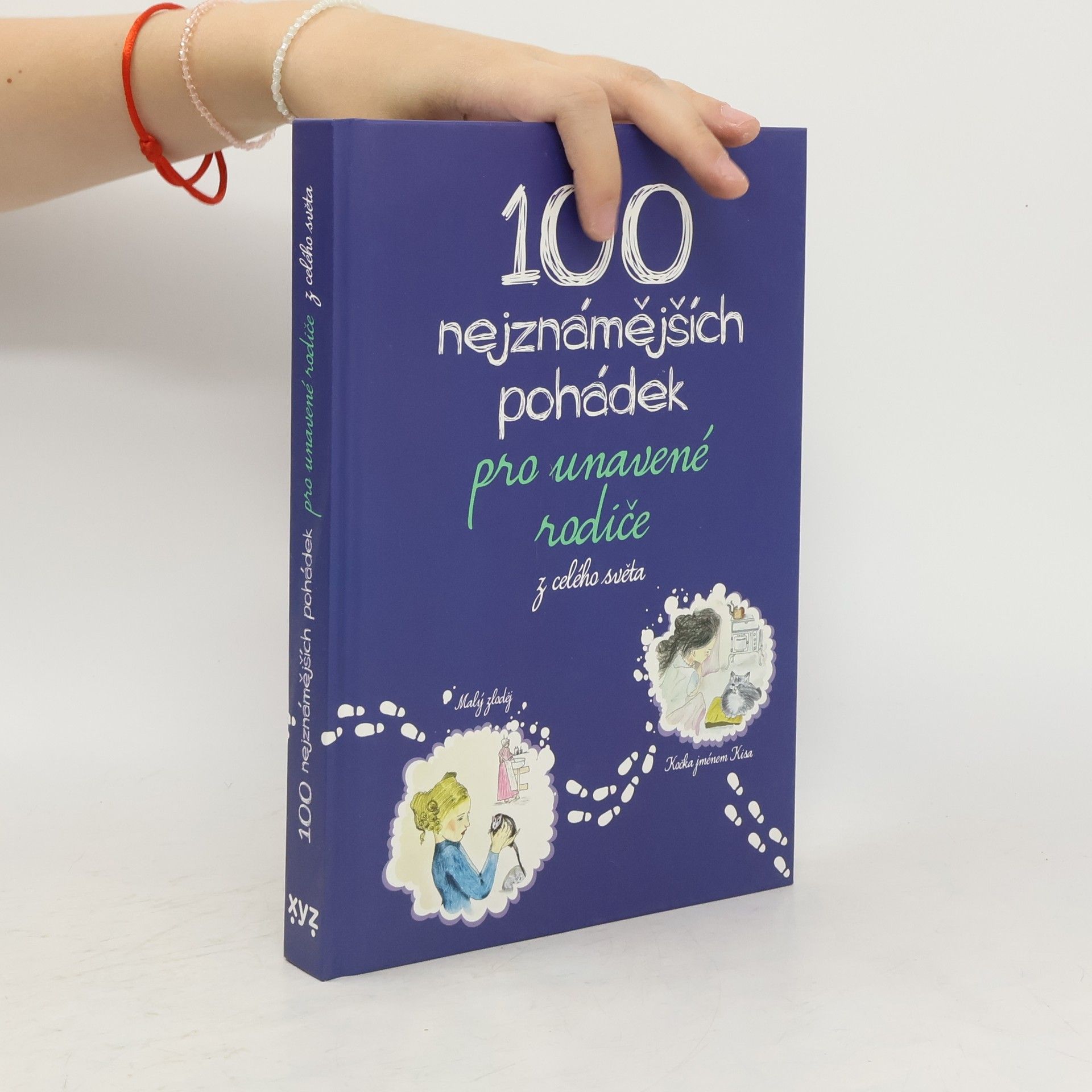 kolektiv 100 nejznámějších pohádek pro unavené rodiče z celého světa Sto nejznámějších pohádek pro unavené rodiče z celého světa