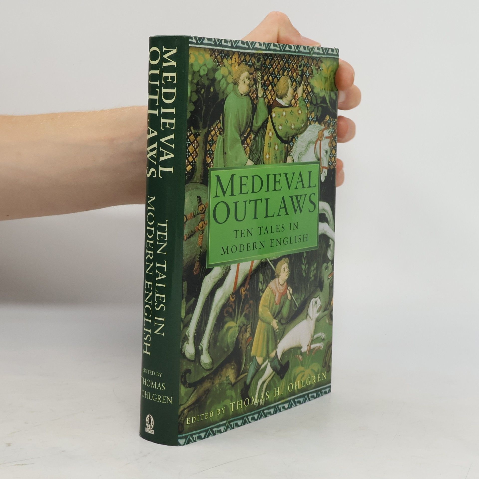 Thomas H. Ohlgren Medieval outlaws