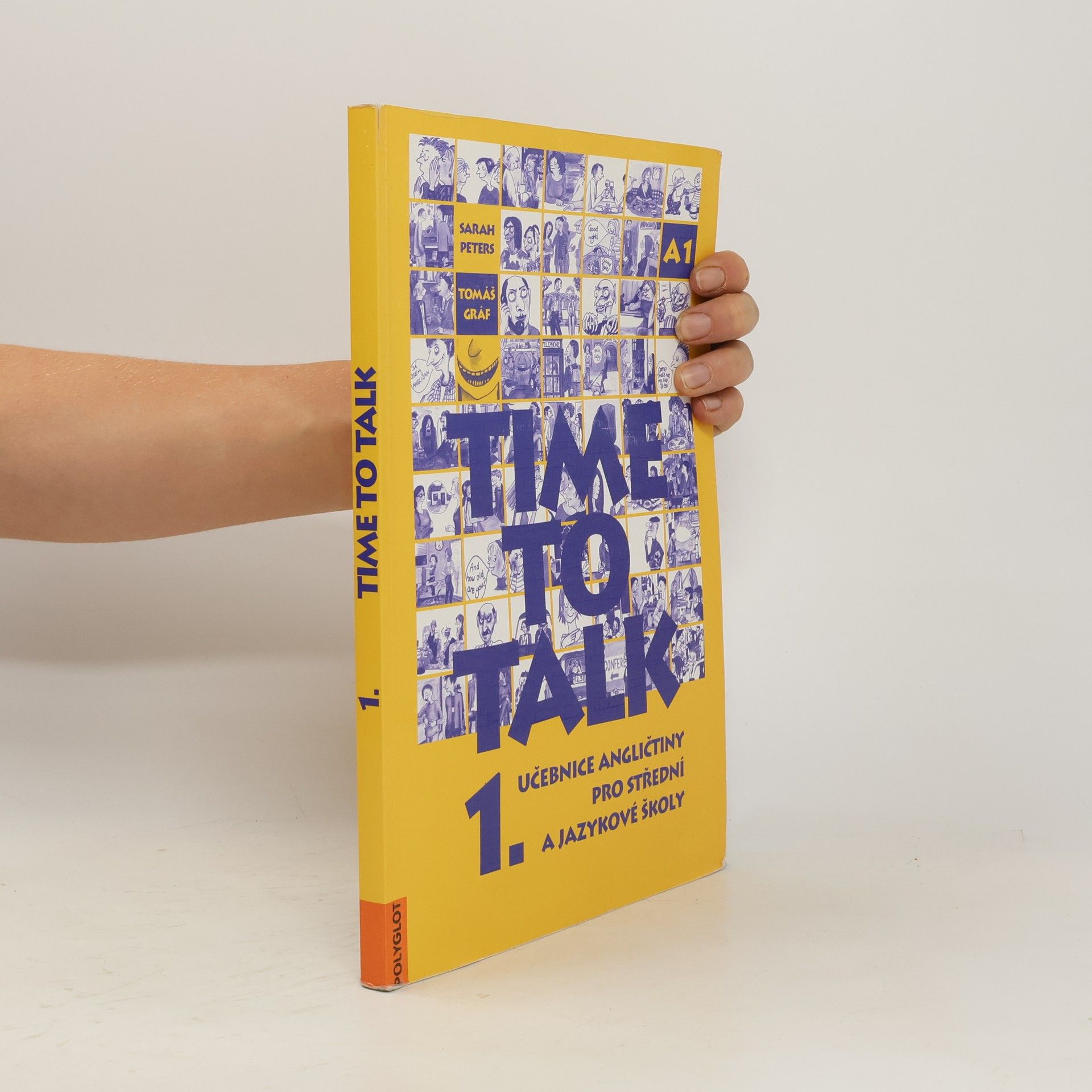Tomáš Gráf Time to talk 1. Učebnice angličtiny pro střední a jazykové školy