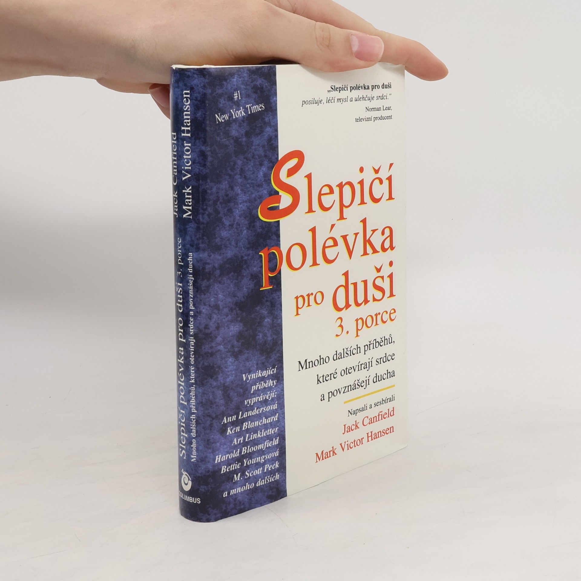 Jack Canfield Slepičí polévka pro duši 3