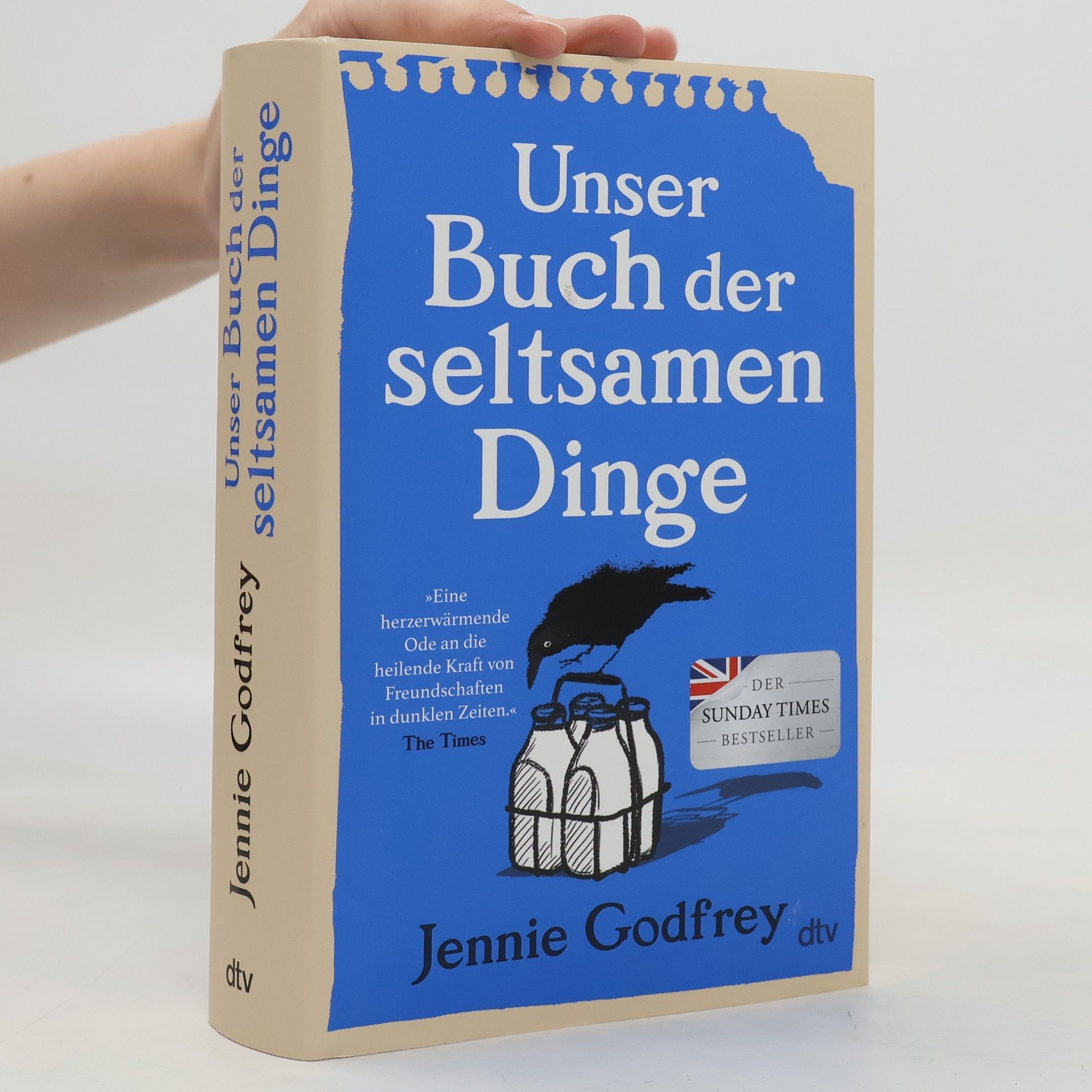Jennie Godfrey Unser Buch der seltsamen Dinge. Roman