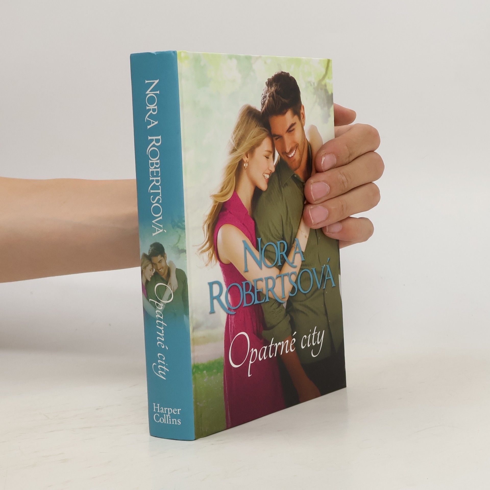 Nora Roberts Opatrné city
