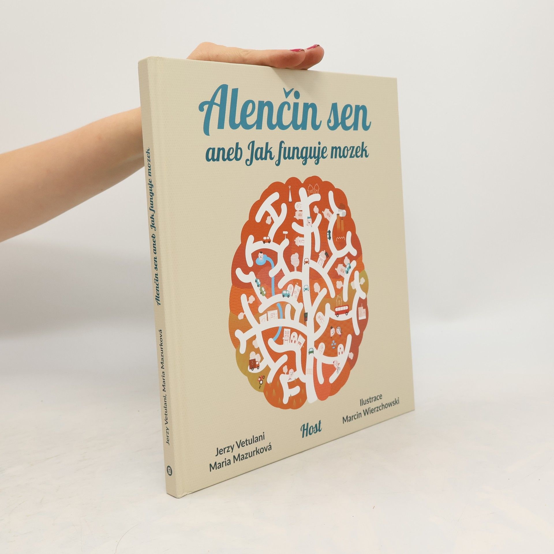 Jerzy Vetulani Alenčin sen aneb jak funguje mozek