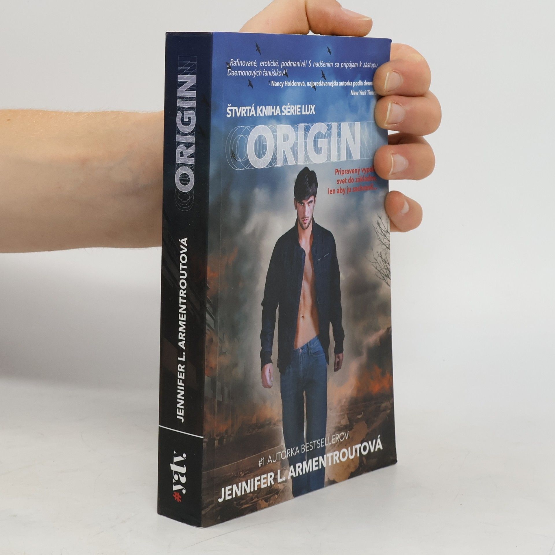 Jennifer L. Armentrout Origin - Pripravený vypáliť svet do základov, len aby ju zachránil...