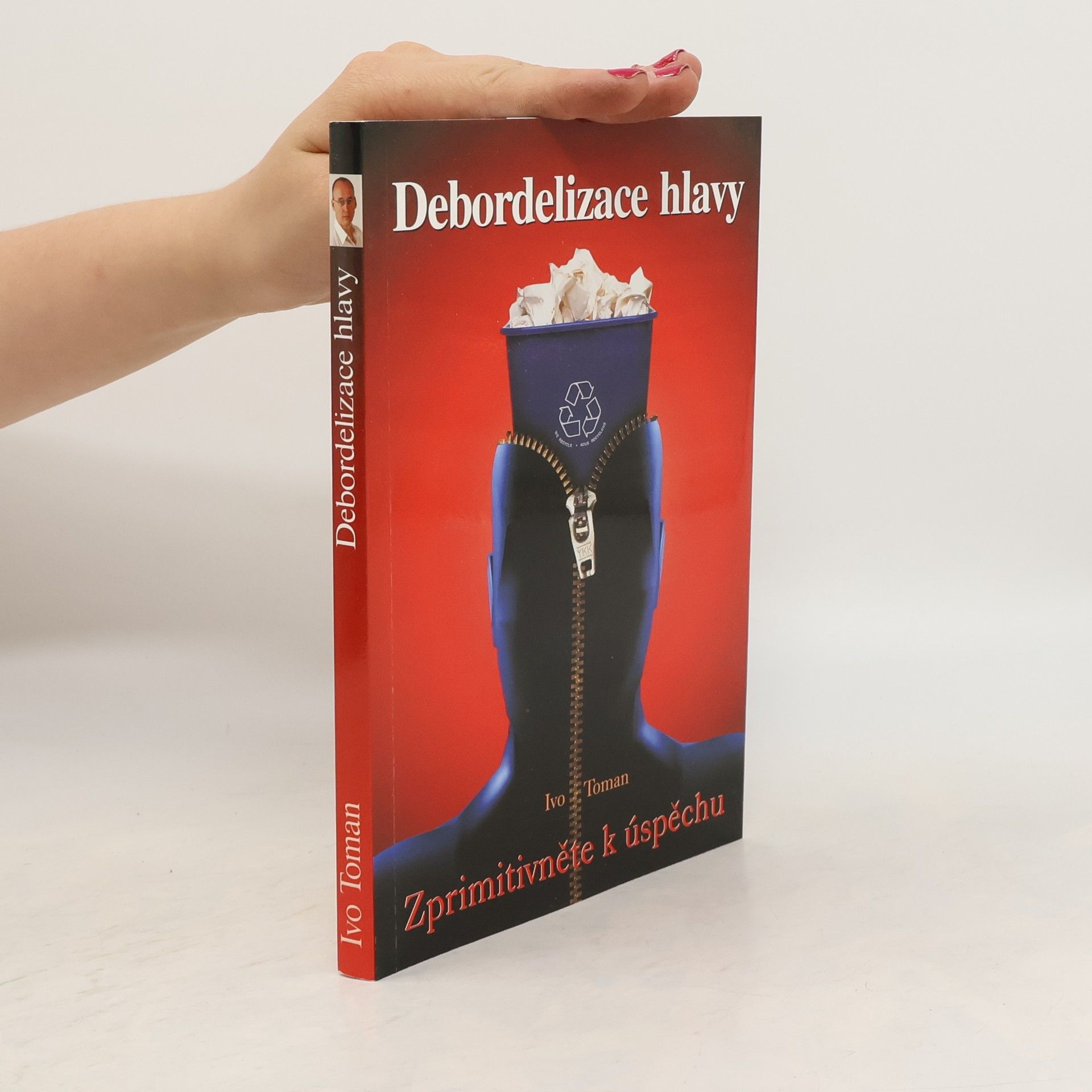 Ivo Toman Debordelizace hlavy