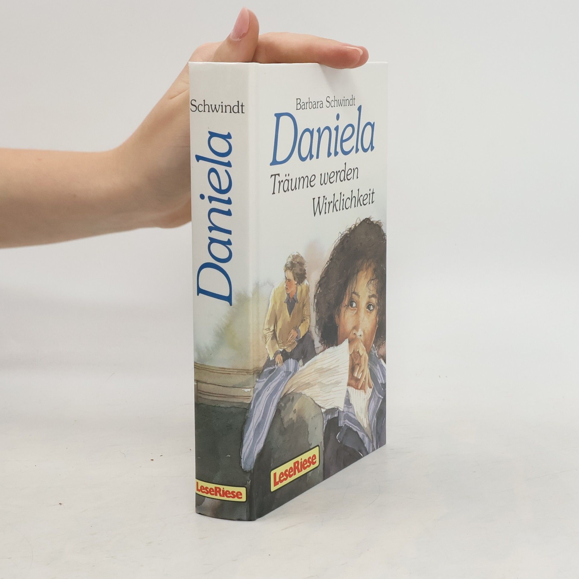 Barbara Schwindt Daniela - Träume werden Wirklichkeit