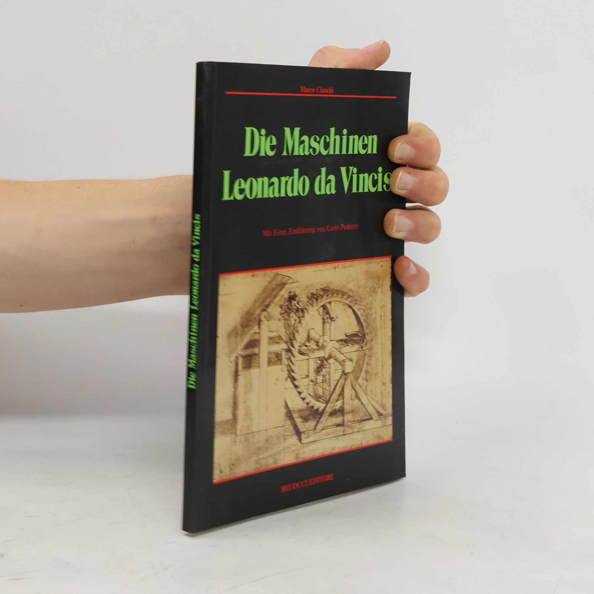 Leonardo da Vinci Die Maschinen. Leonardo Da Vinci