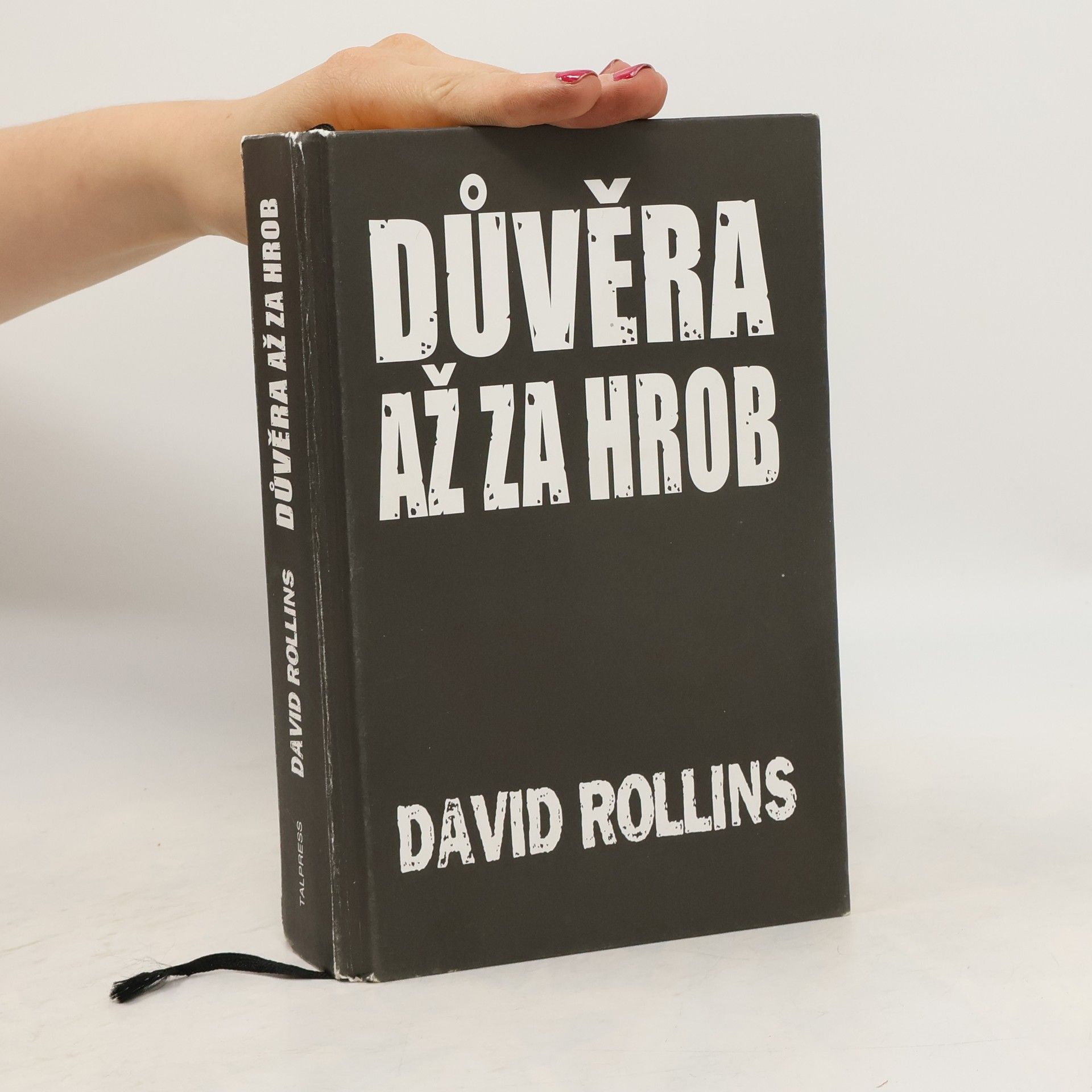 David Rollins Důvěra až za hrob