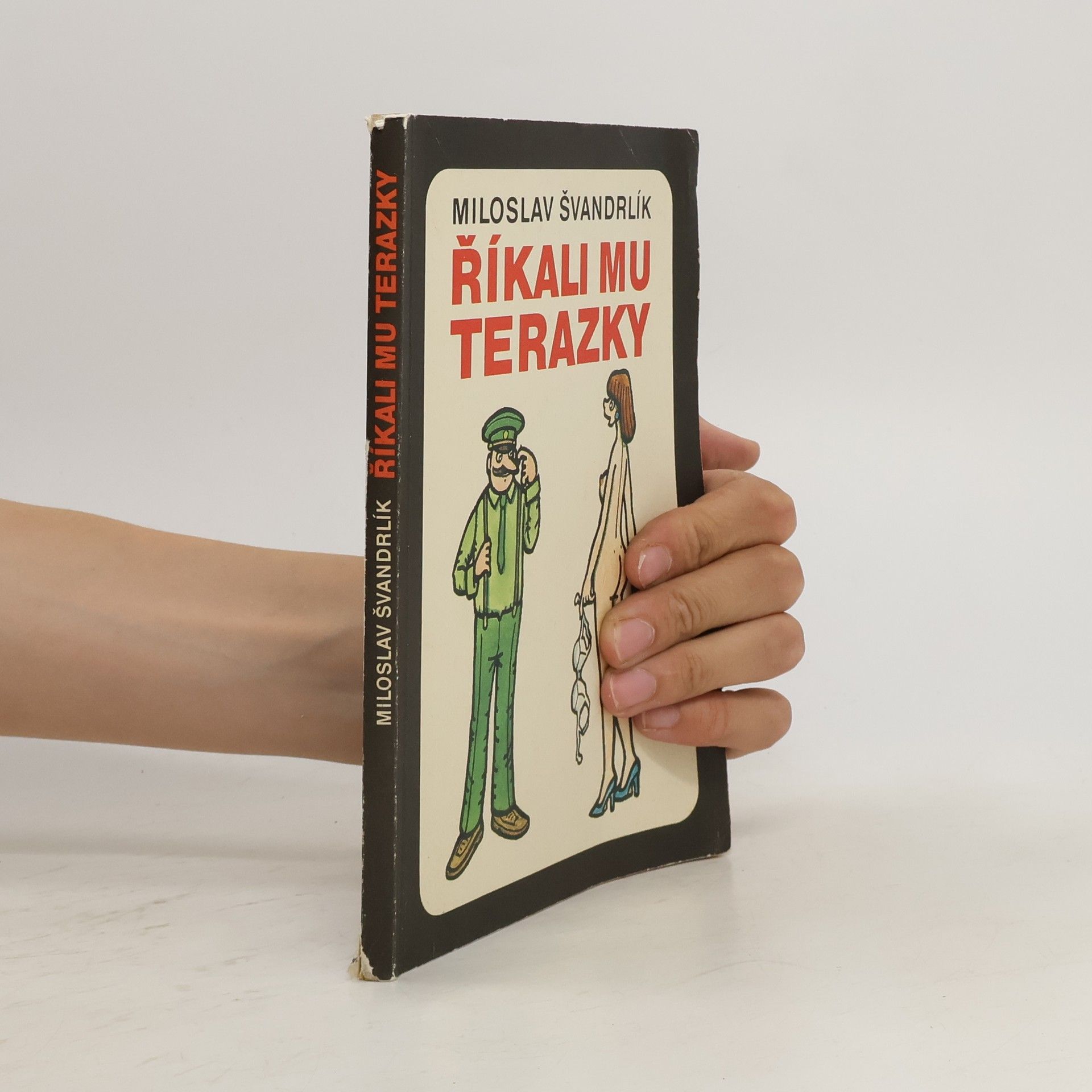 Miloslav Švandrlík Říkali mu Terazky