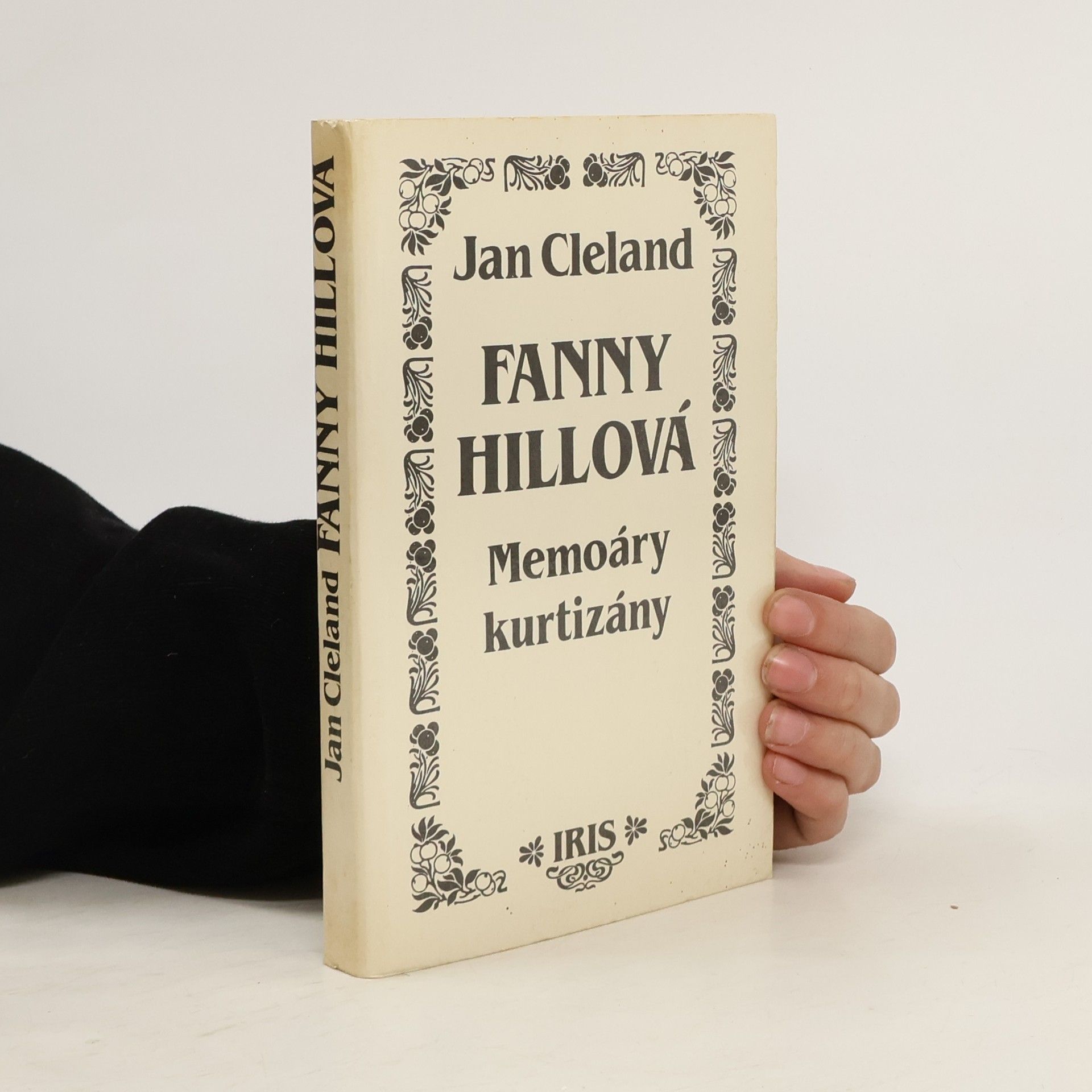 John Cleland Fanny Hillová. Memoáry kurtizány