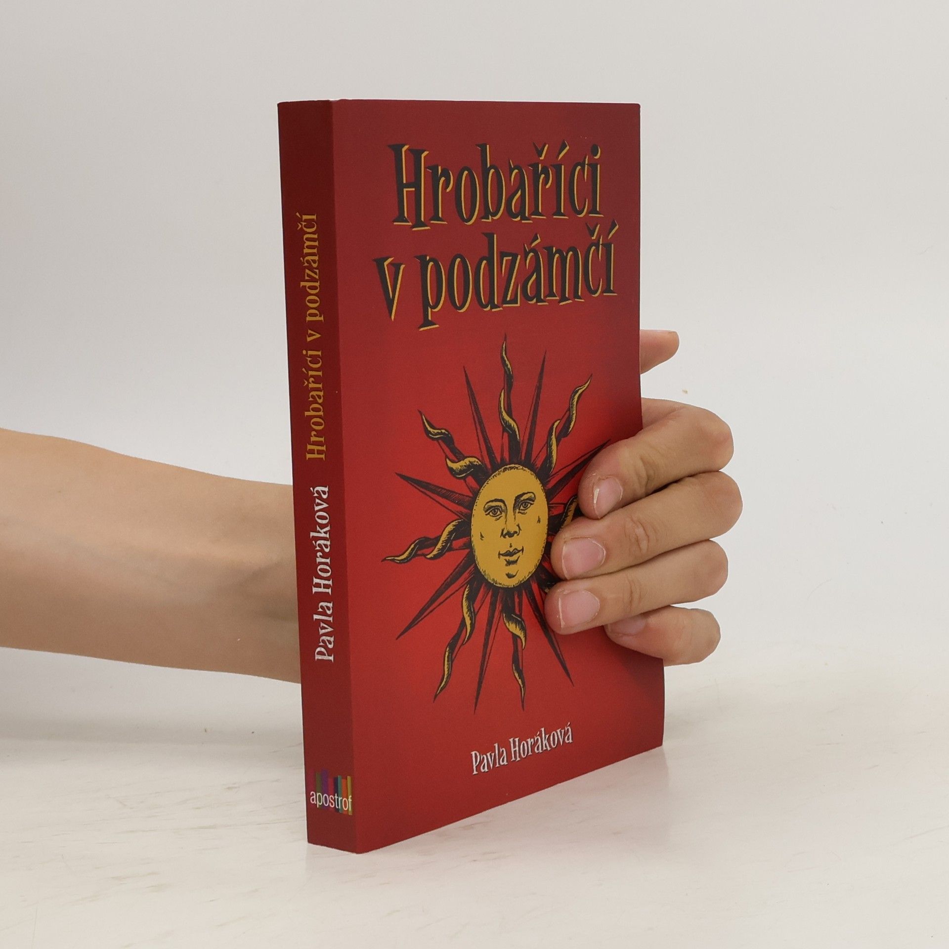 Pavla Horáková Hrobaříci v podzámčí