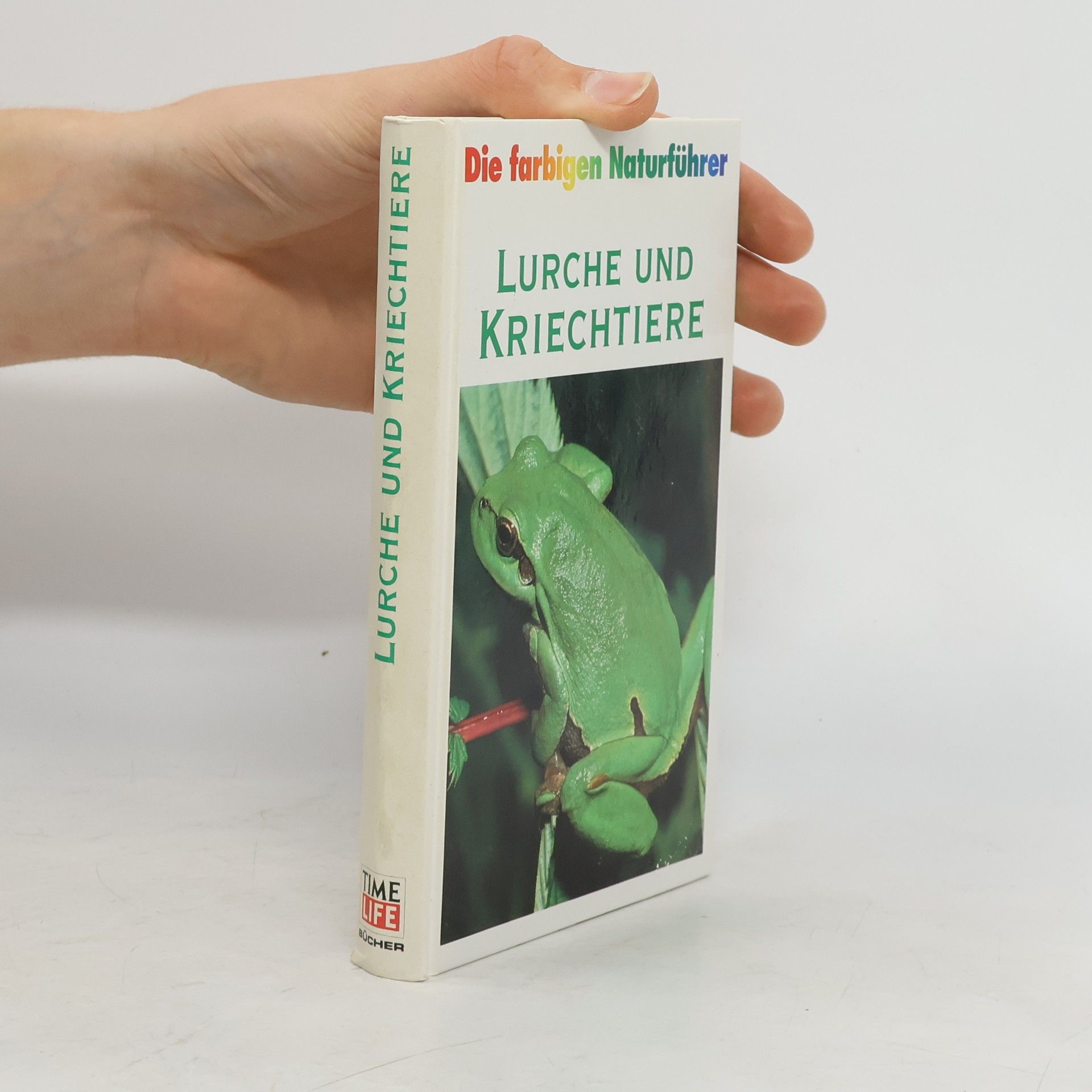 Collectif d'auteurs Die farbigen Naturführer: Lurche und Kriechtiere
