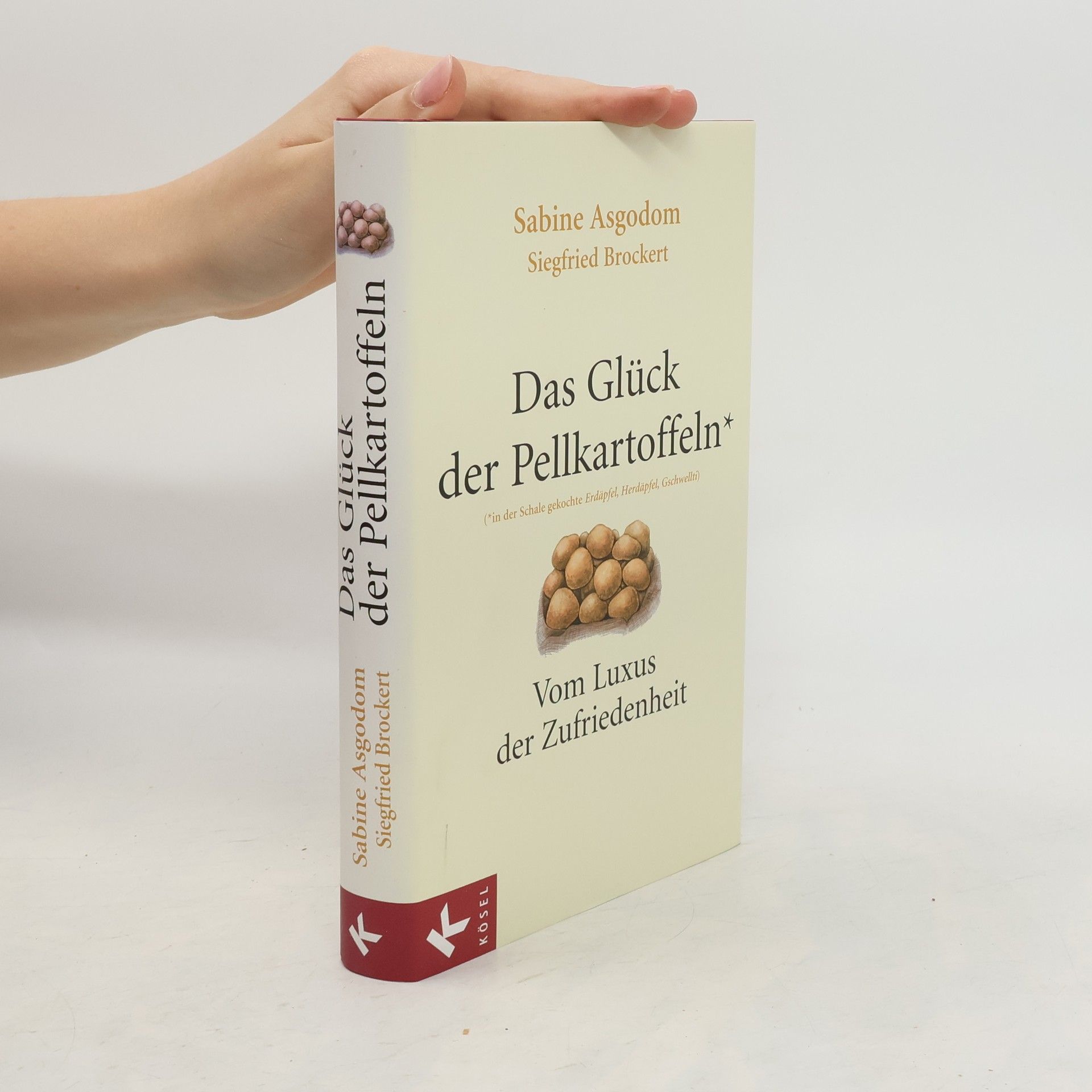 Sabine Asgodom Das Glück der Pellkartoffeln
