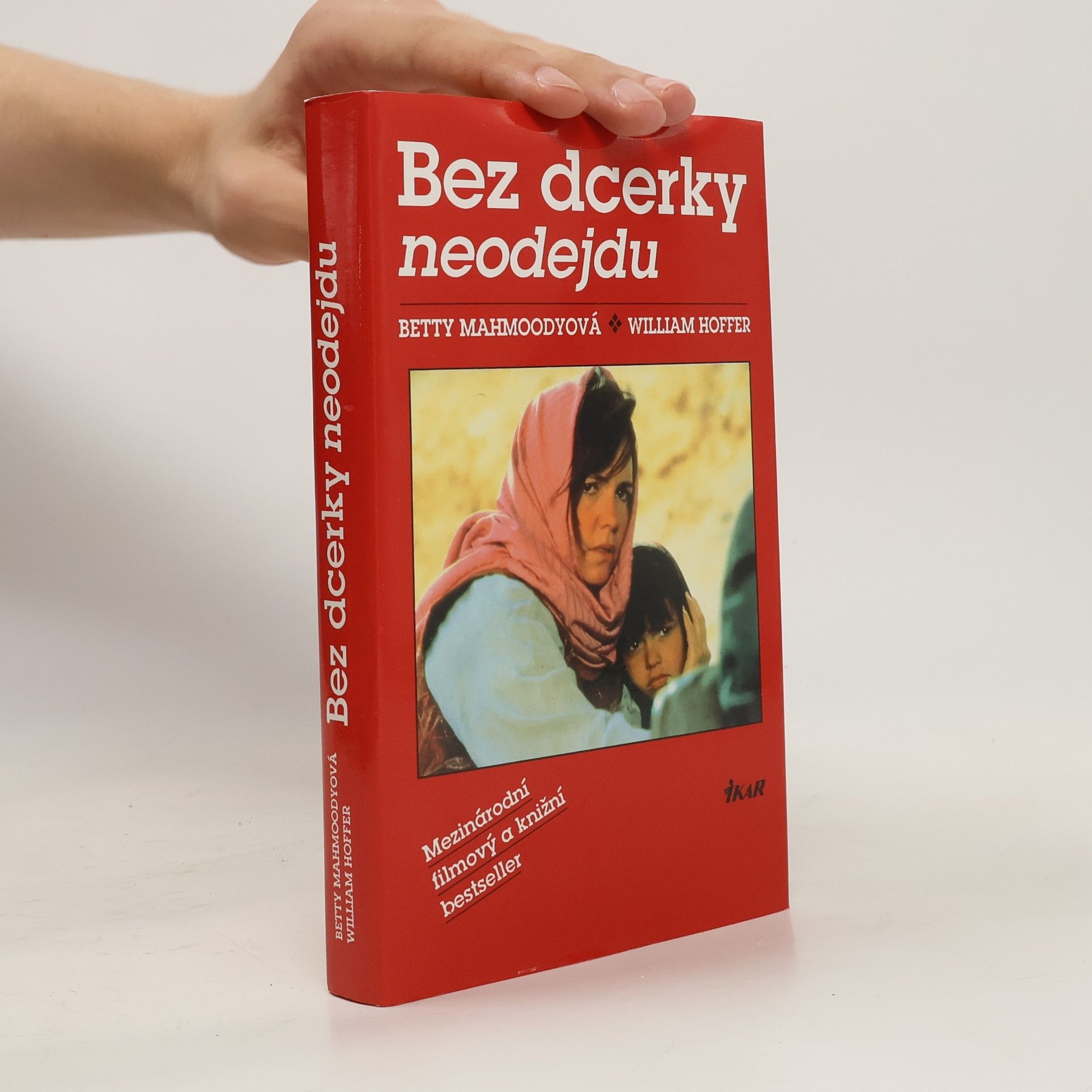 Betty Mahmoody Bez dcerky neodejdu