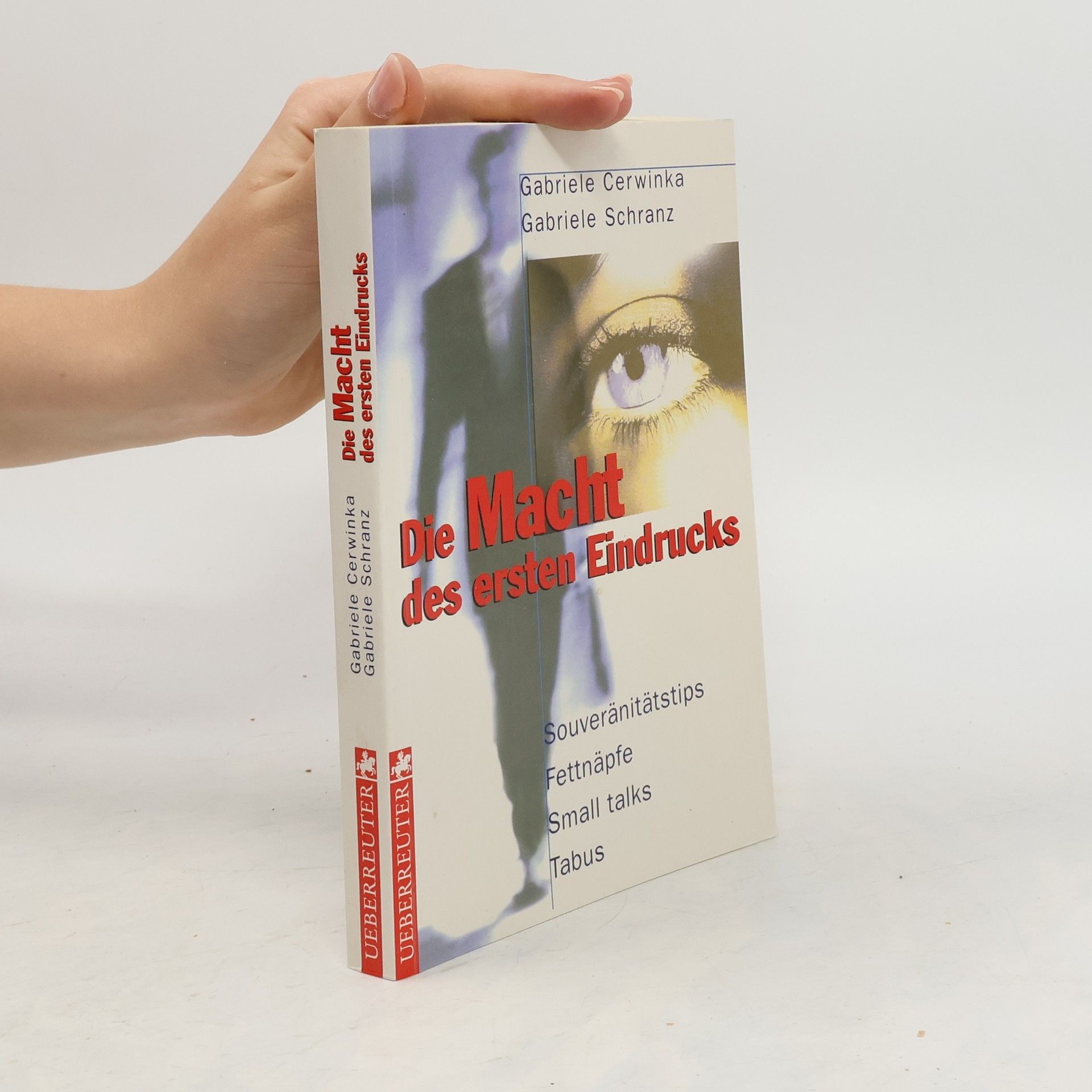 Gabriele Cerwinka Die Macht des ersten Eindrucks