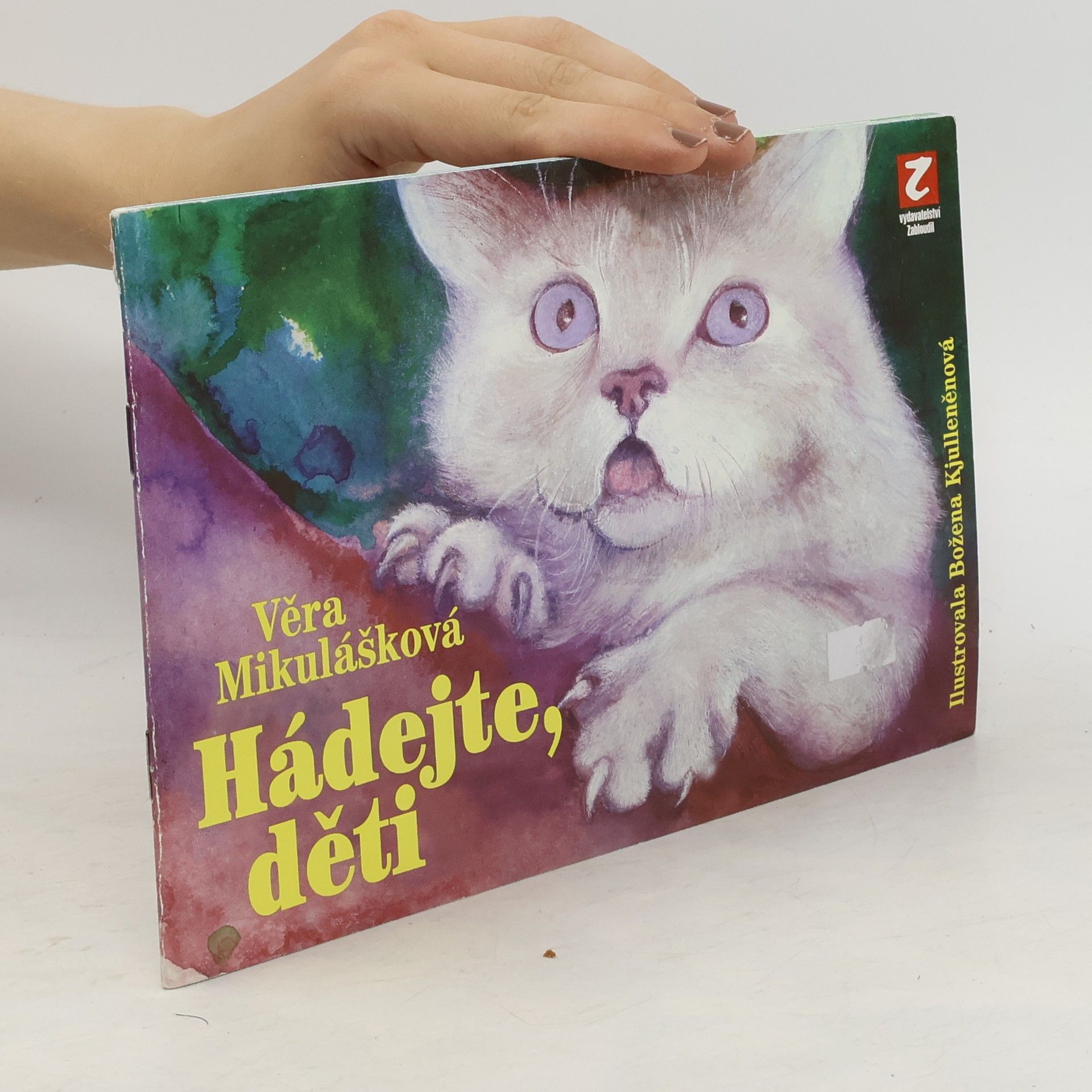 Věra Mikulášová Hádejte, děti
