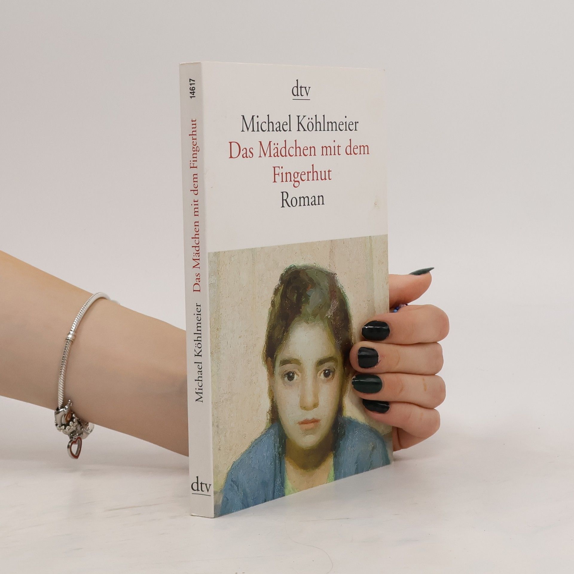 Michael Köhlmeier Das Mädchen mit dem Fingerhut