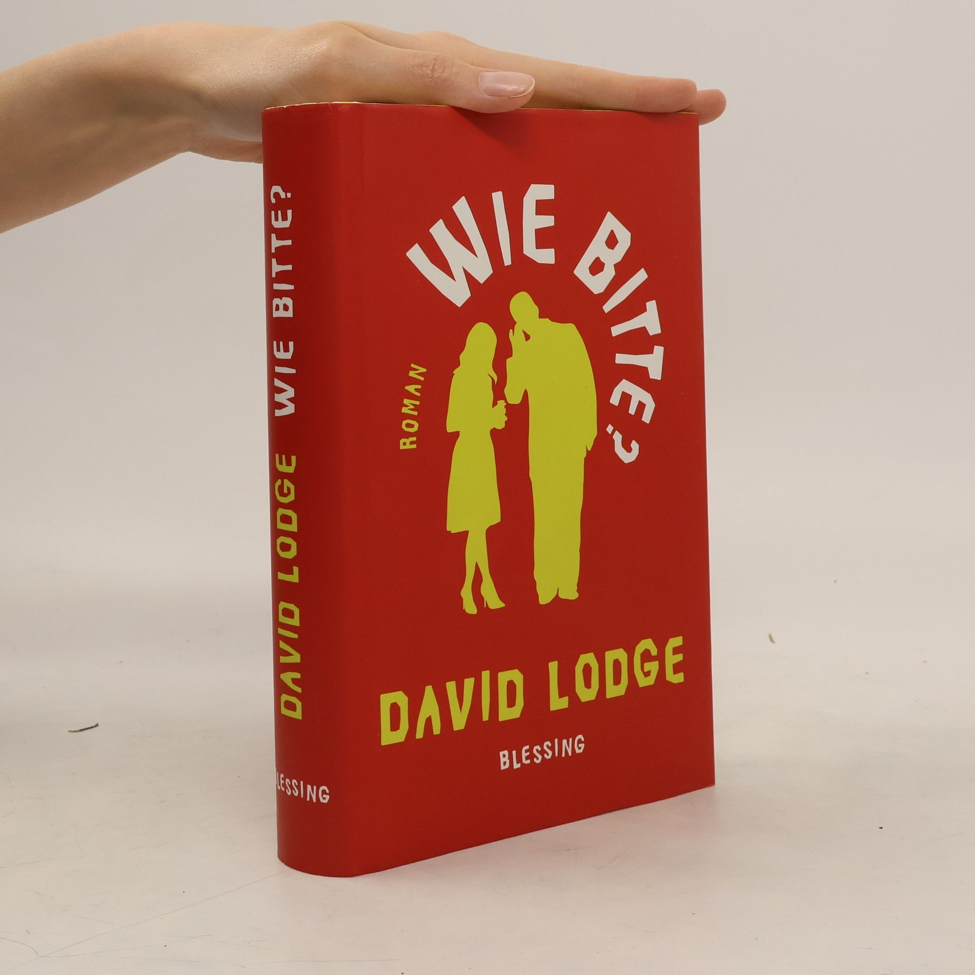 David Lodge Wie bitte?