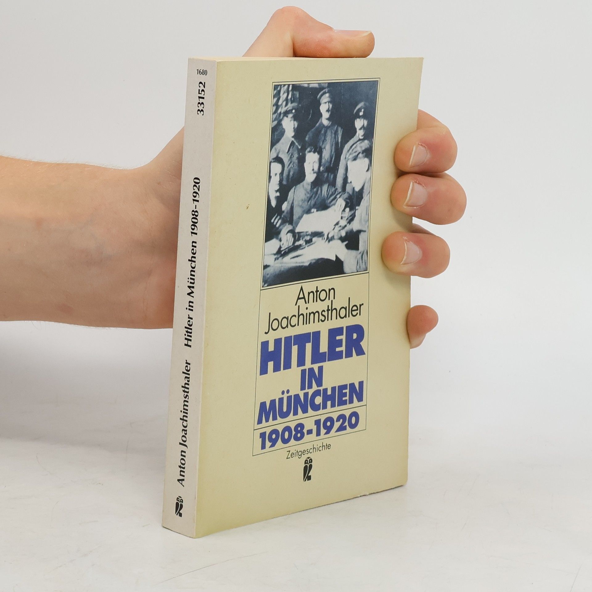 Anton Joachimsthaler Hitler in München