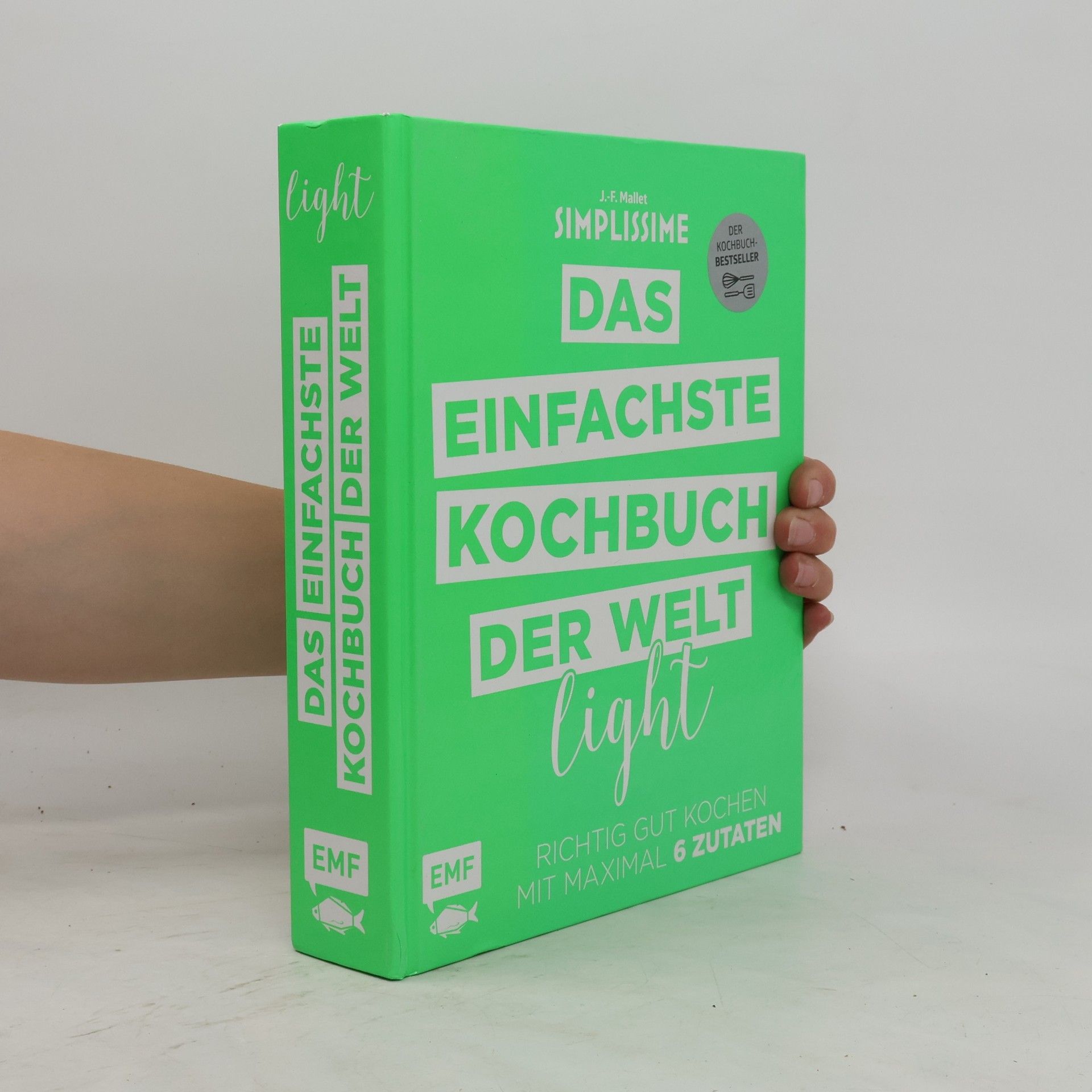 Jean François Mallet Simplissime - das einfachste Kochbuch der Welt light