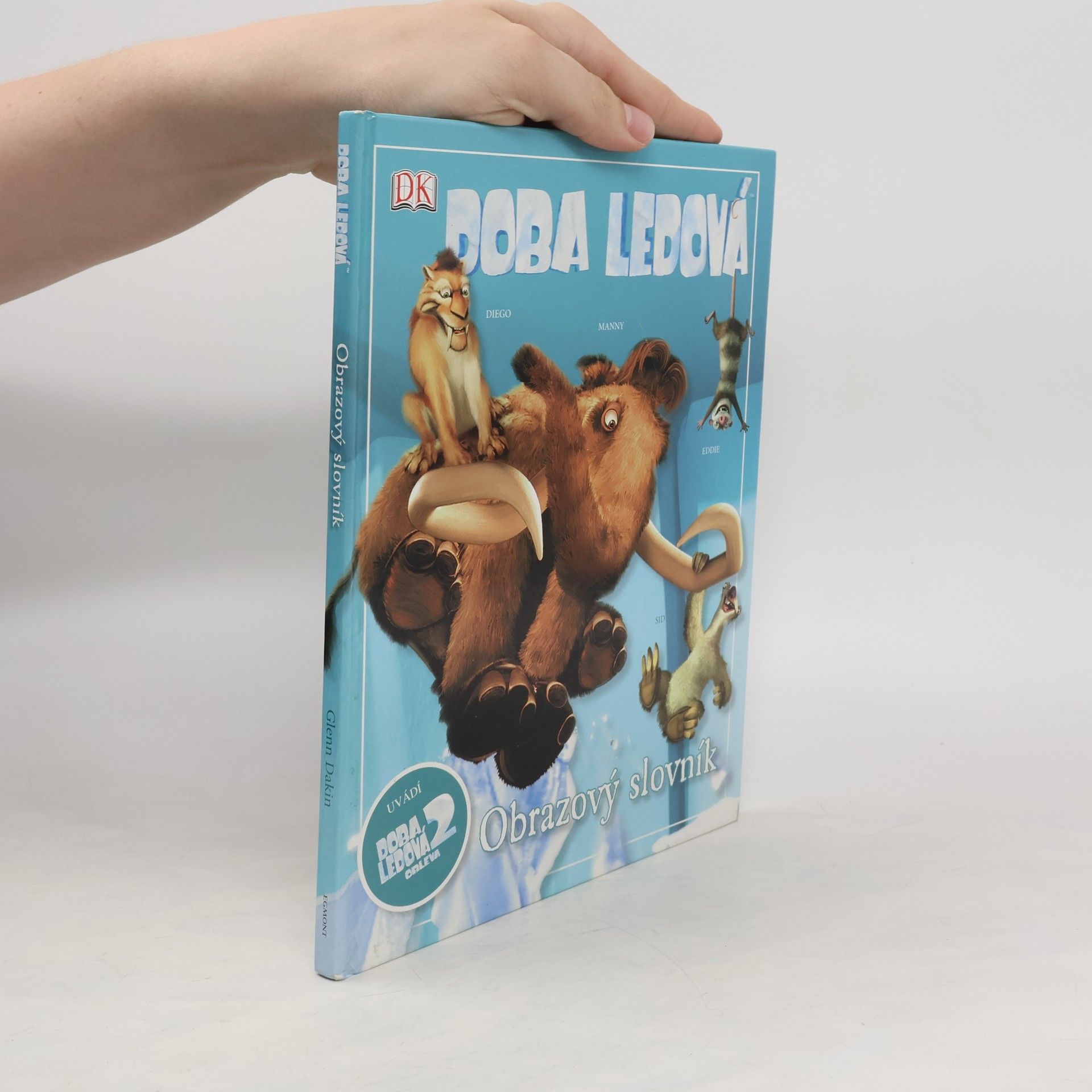 Glenn Dakin Doba ledová 2. Obleva. obrazový slovník