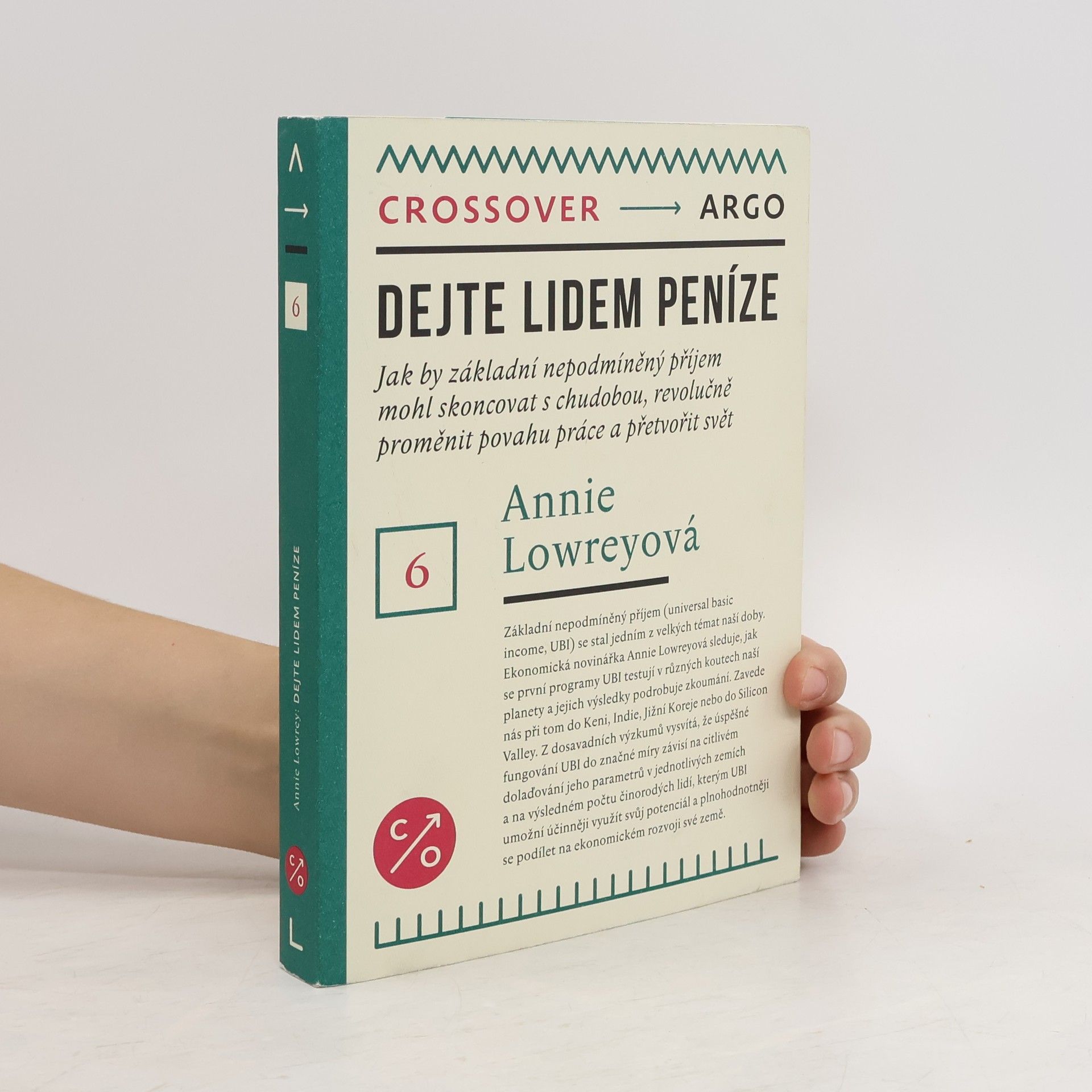 Annie Lowrey Dejte lidem peníze