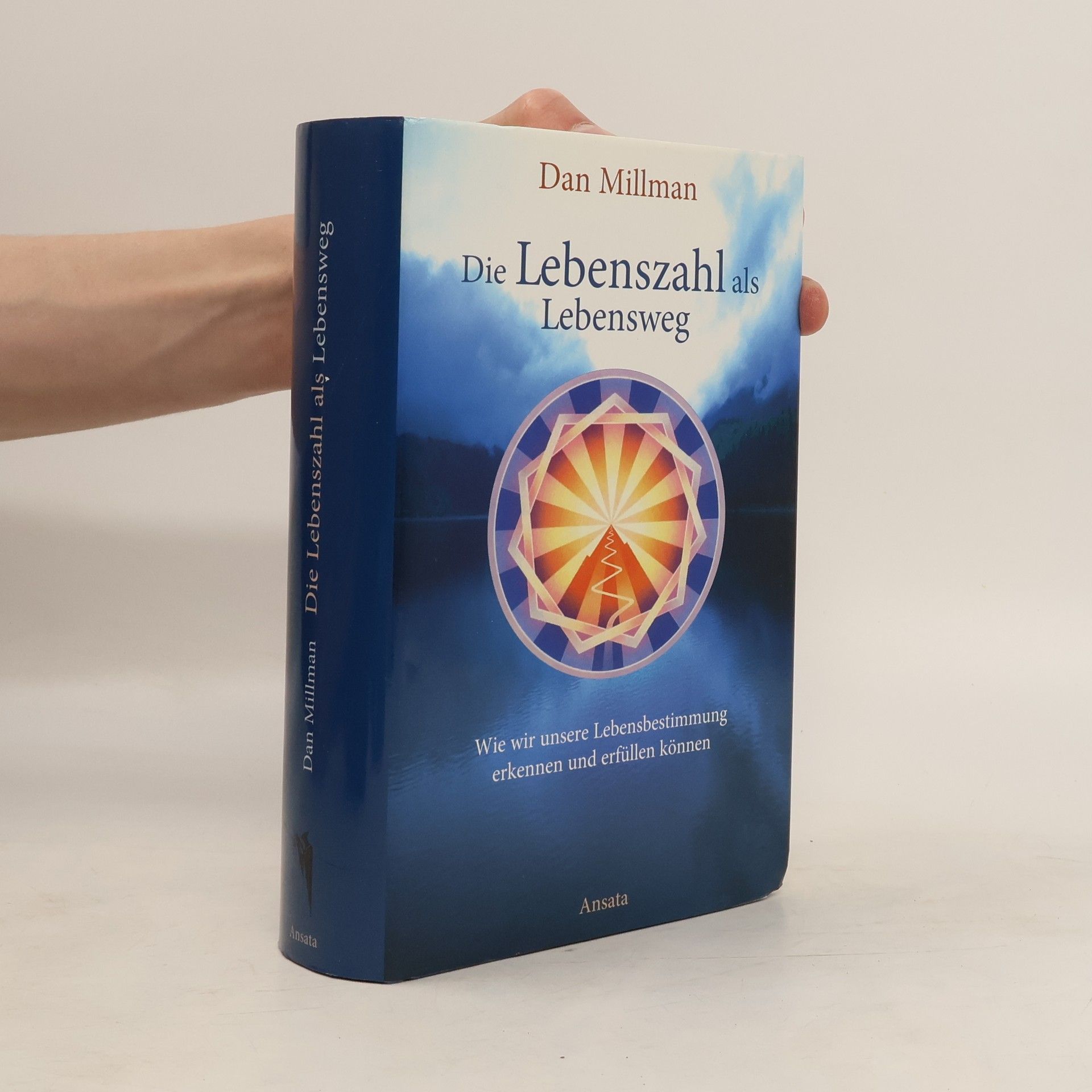 Dan Millman Die Lebenszahl als Lebensweg