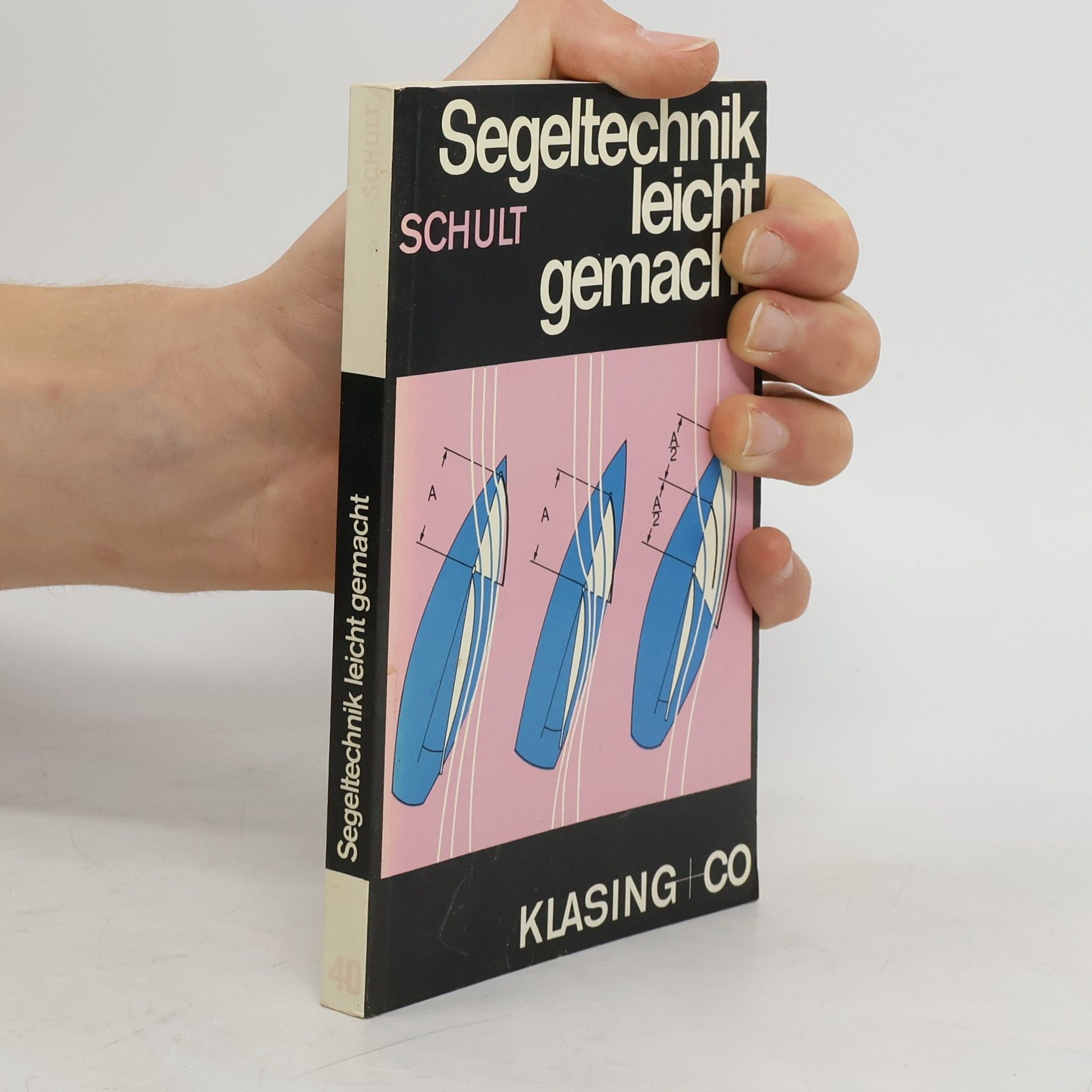 Joachim Schult Segeltechnik, leicht gemacht
